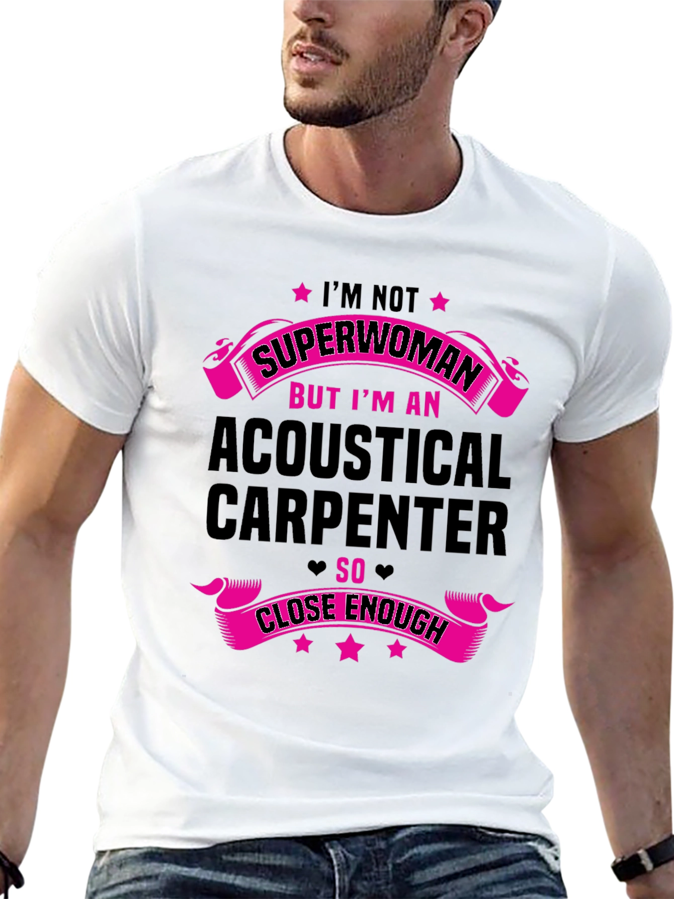 Acoustical Carpenter T-Shirt - Superwoman Funny Tee