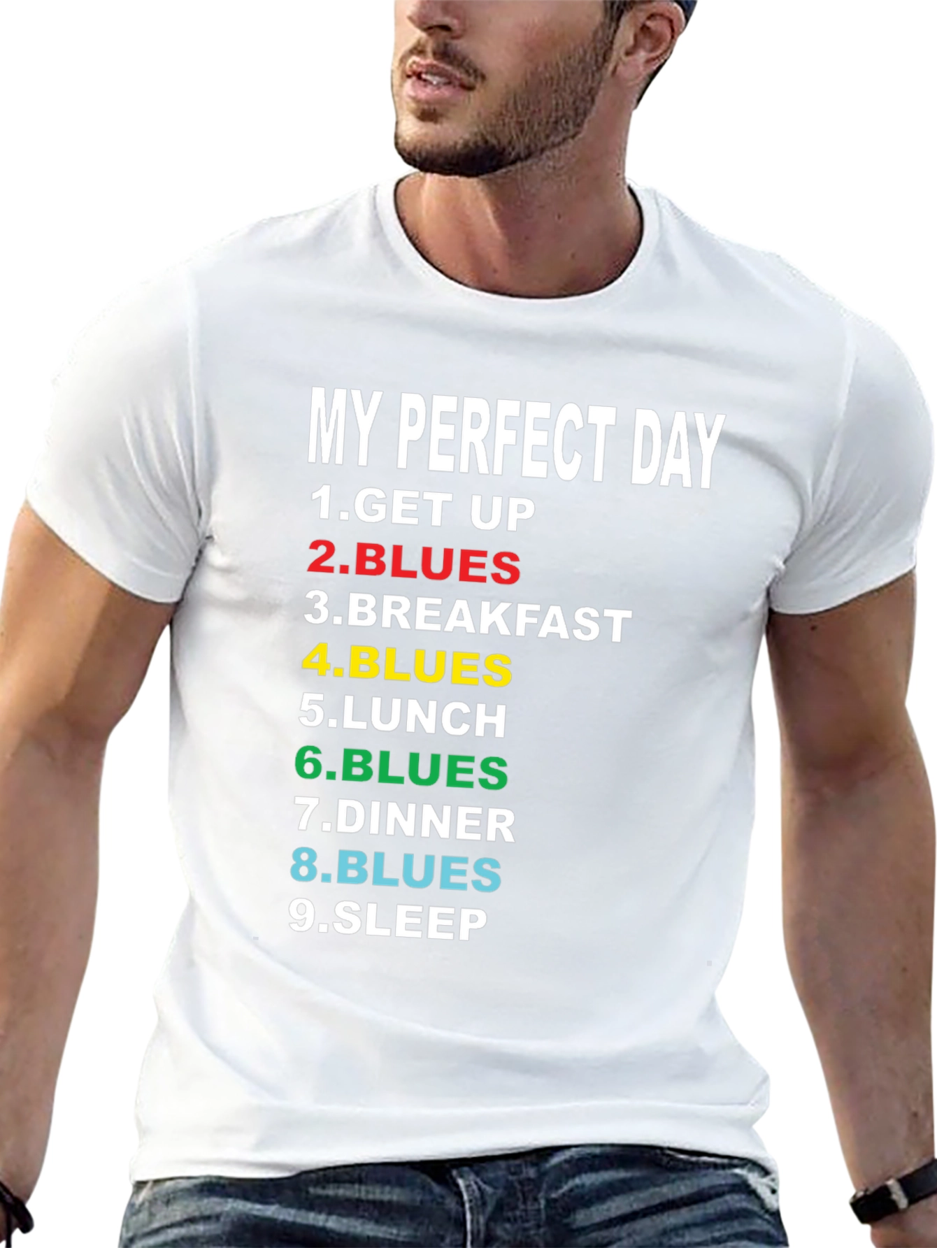 My Perfect Day Blues T-Shirt