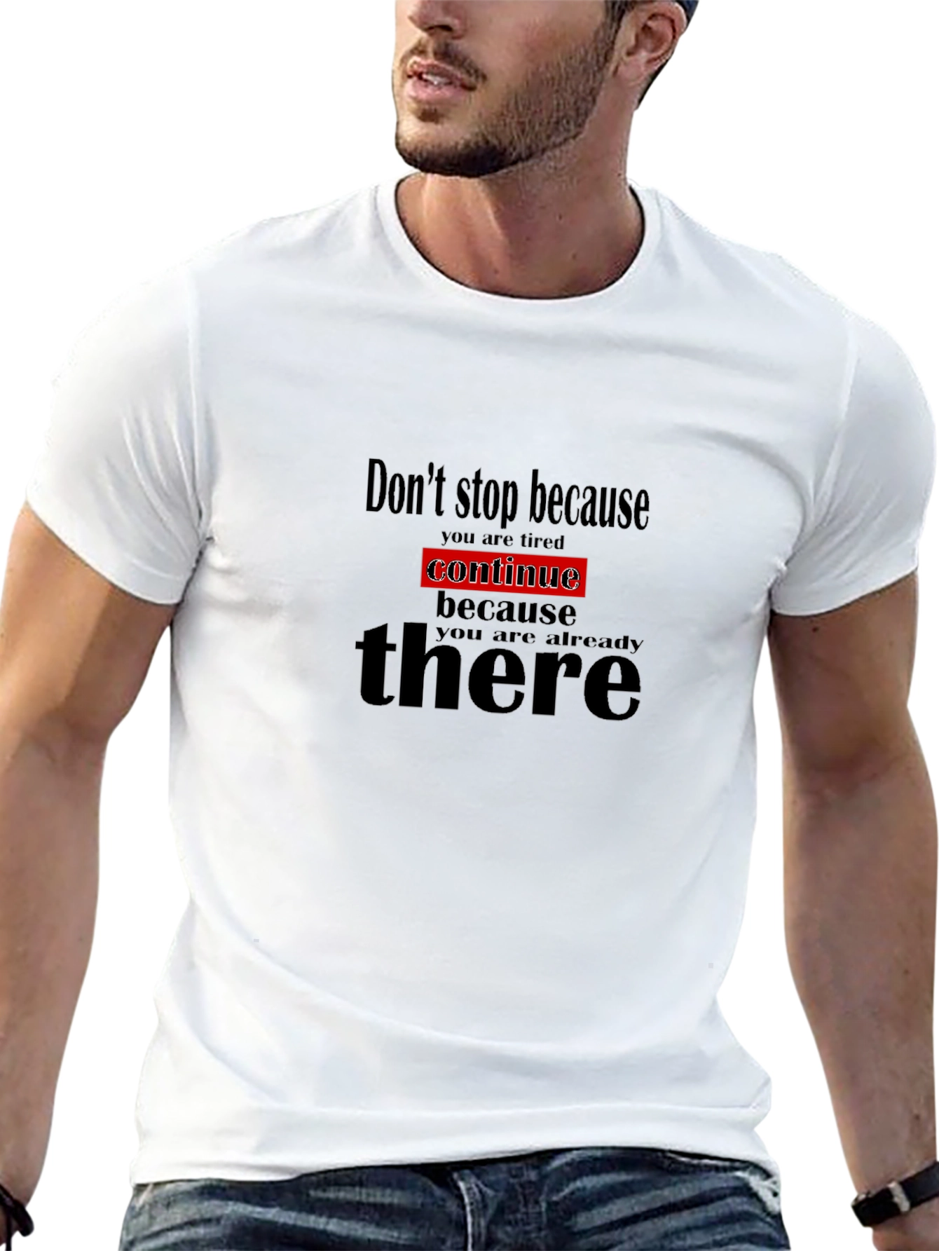 Motivational Black T-Shirt - Dont Stop Continue!