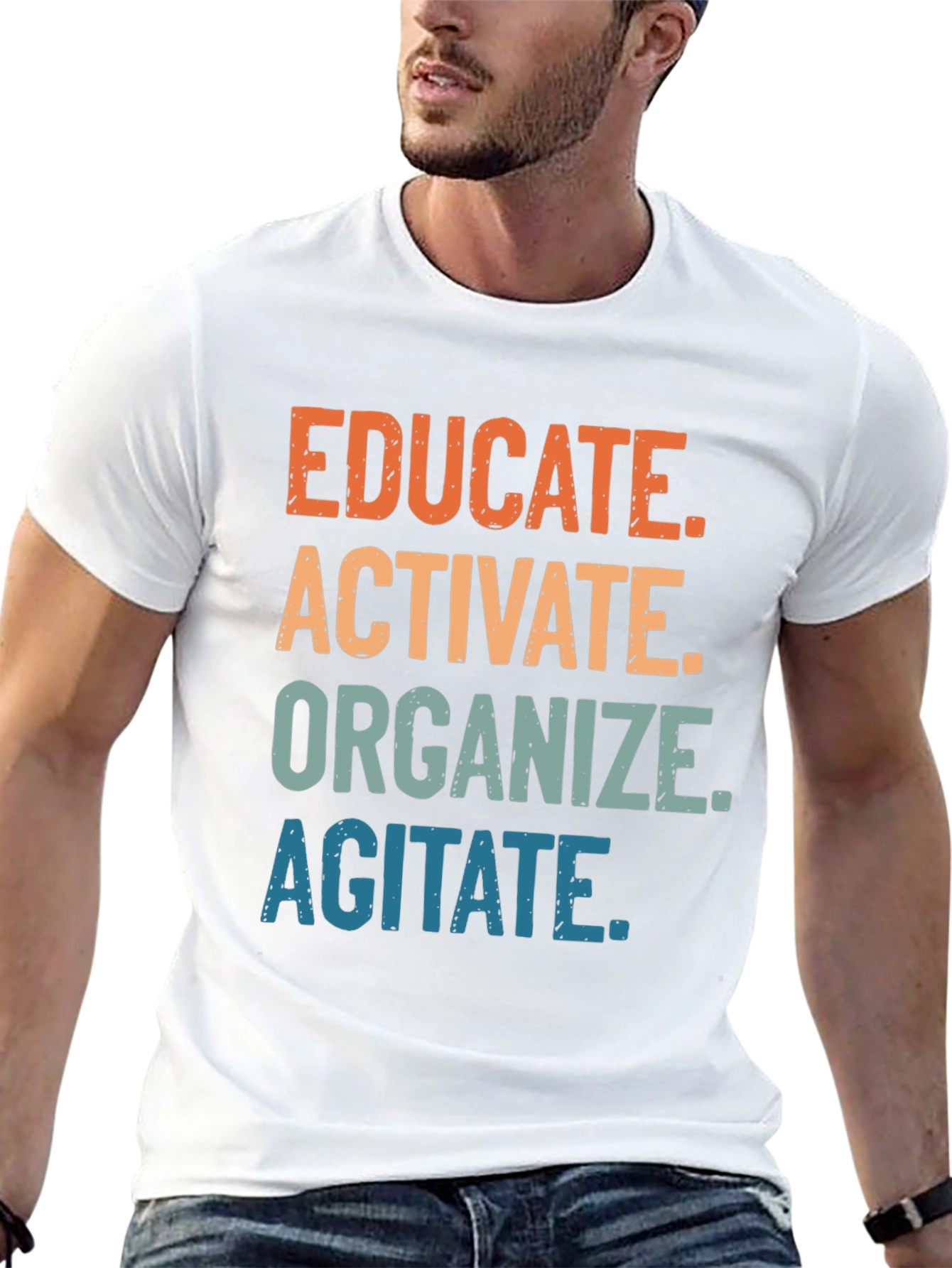 Educate Activate Organize Agitate T-Shirt