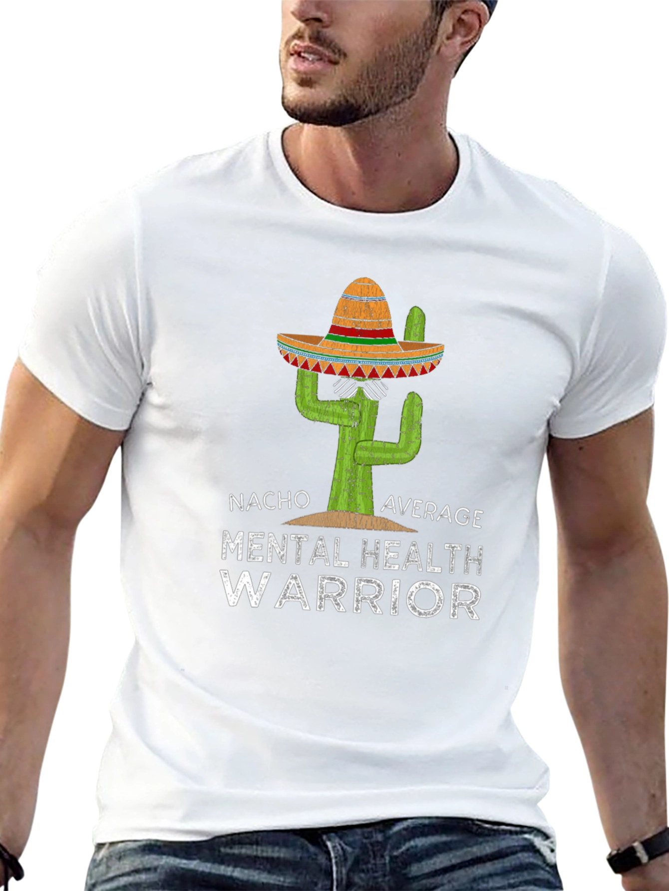 Nacho Average Mental Health Warrior T-Shirt