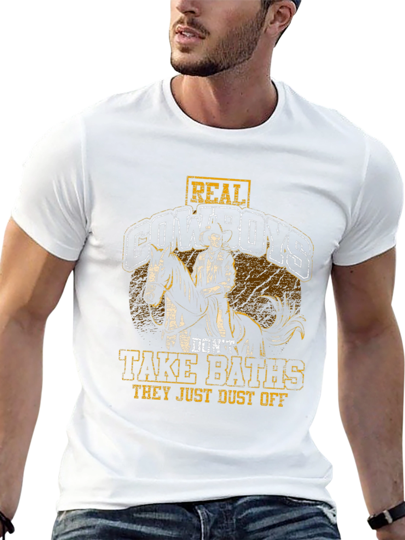 Real Cowboys Dont Take Baths T-Shirt