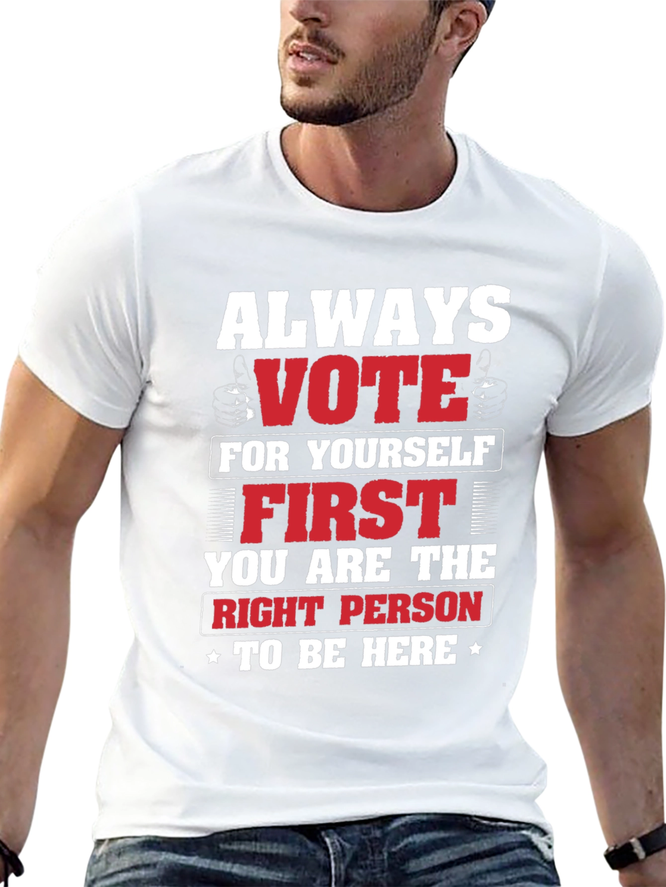 Always Vote For Yourself T-Shirt