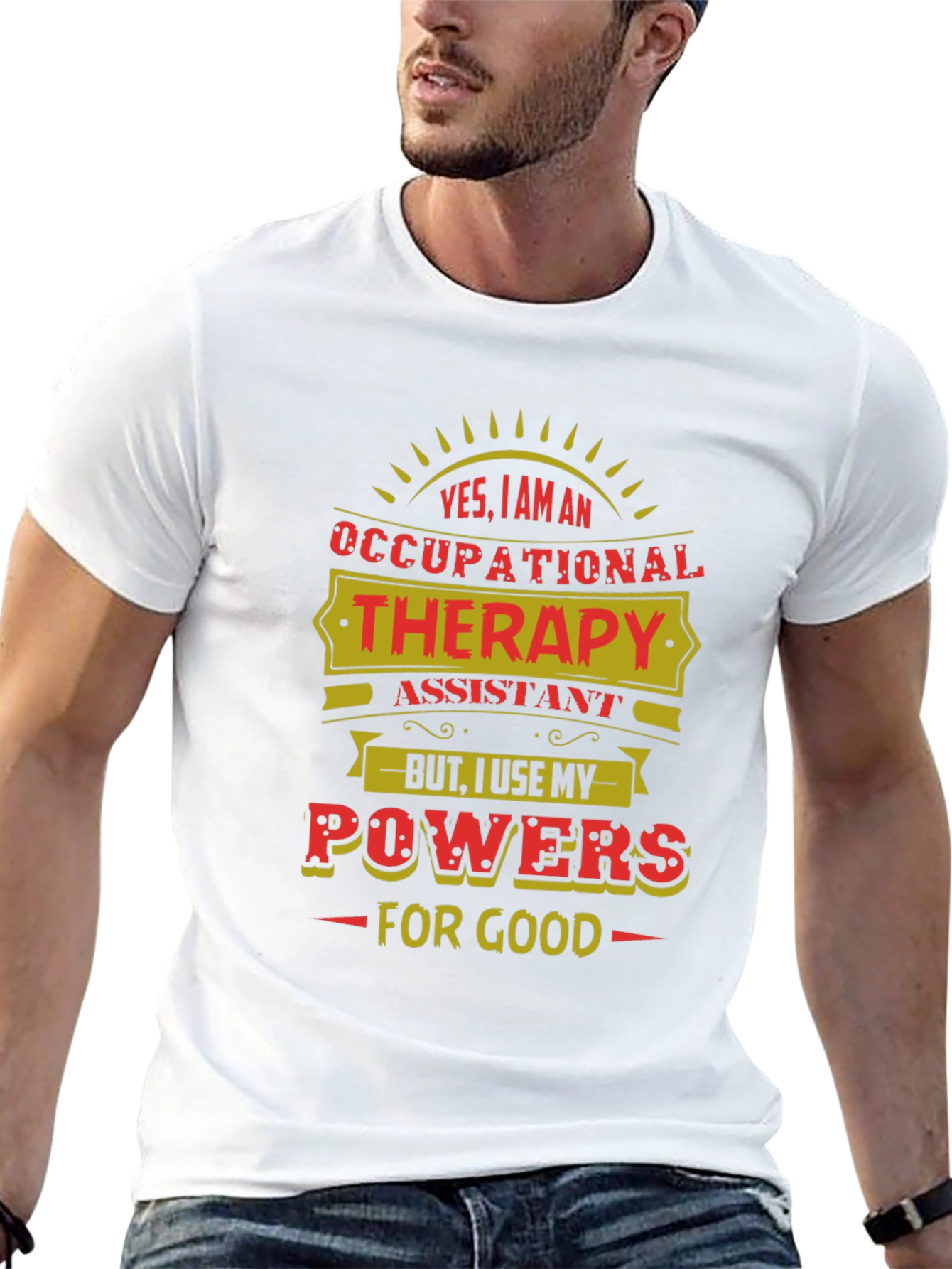 Occupational Therapy Assistant T-Shirt - Powers For Good