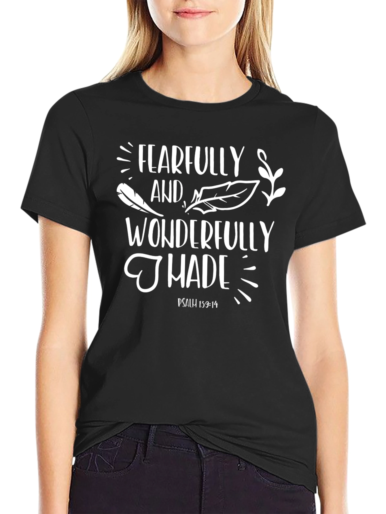 Fearfully and Wonderfully Made T-Shirt