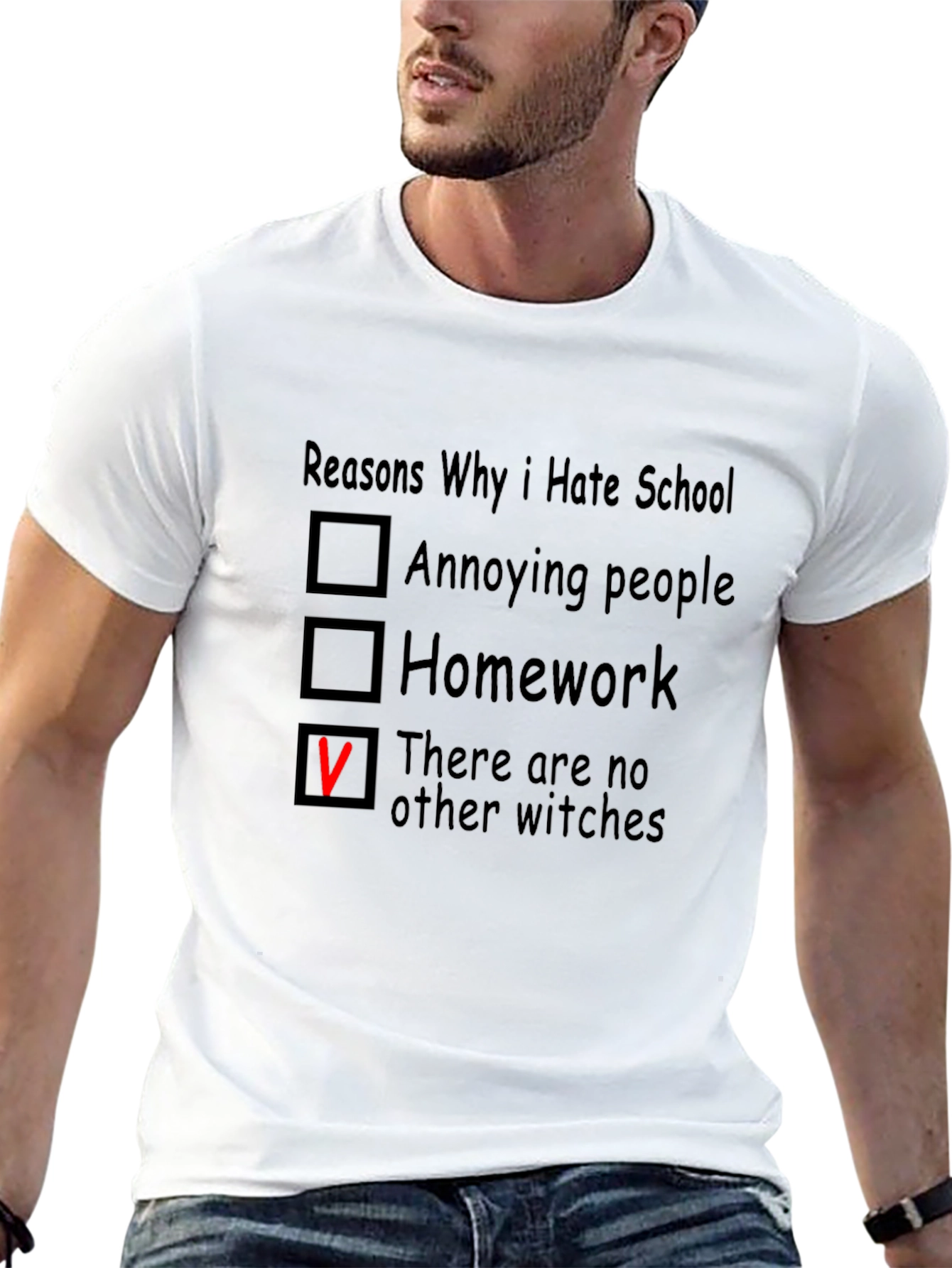 Reasons Why I Hate School T-Shirt