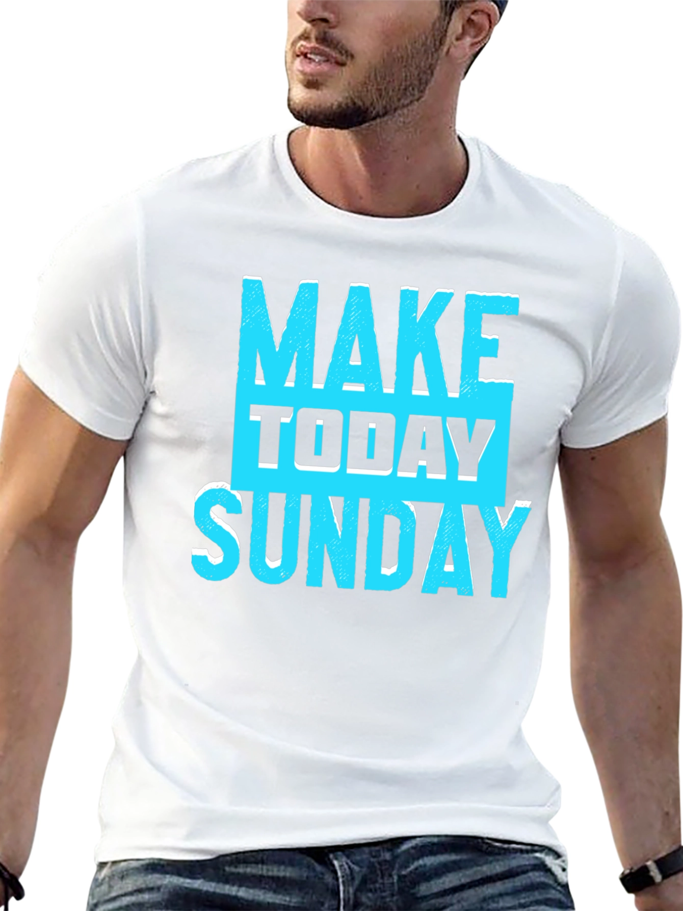Make Today Sunday Graphic Tee - Cool Casual T-Shirt