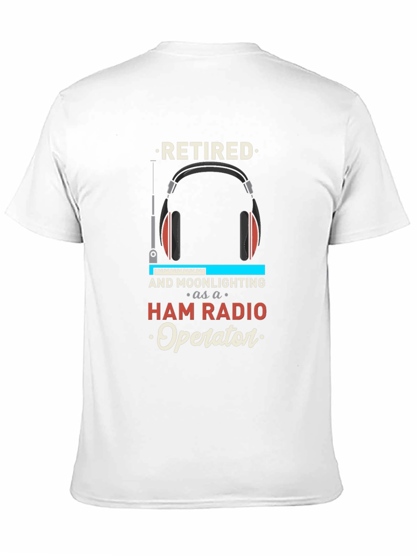 Retired Ham Radio Operator T-Shirt - Hobbyist Apparel