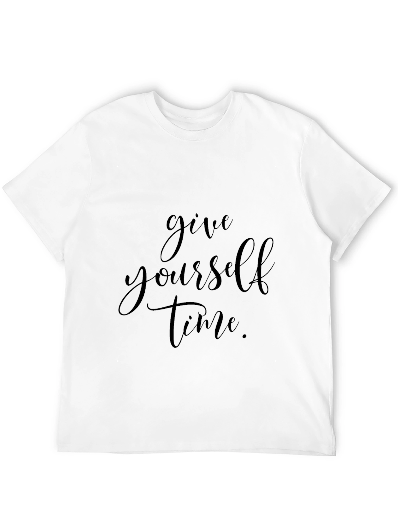Inspirational Give Yourself Time Black T-Shirt