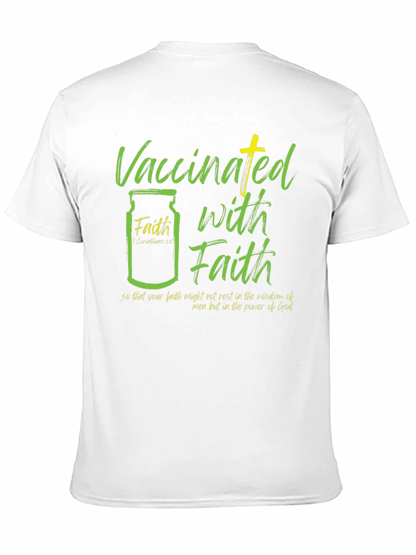 Vaccinated with Faith T-Shirt - Religious Design