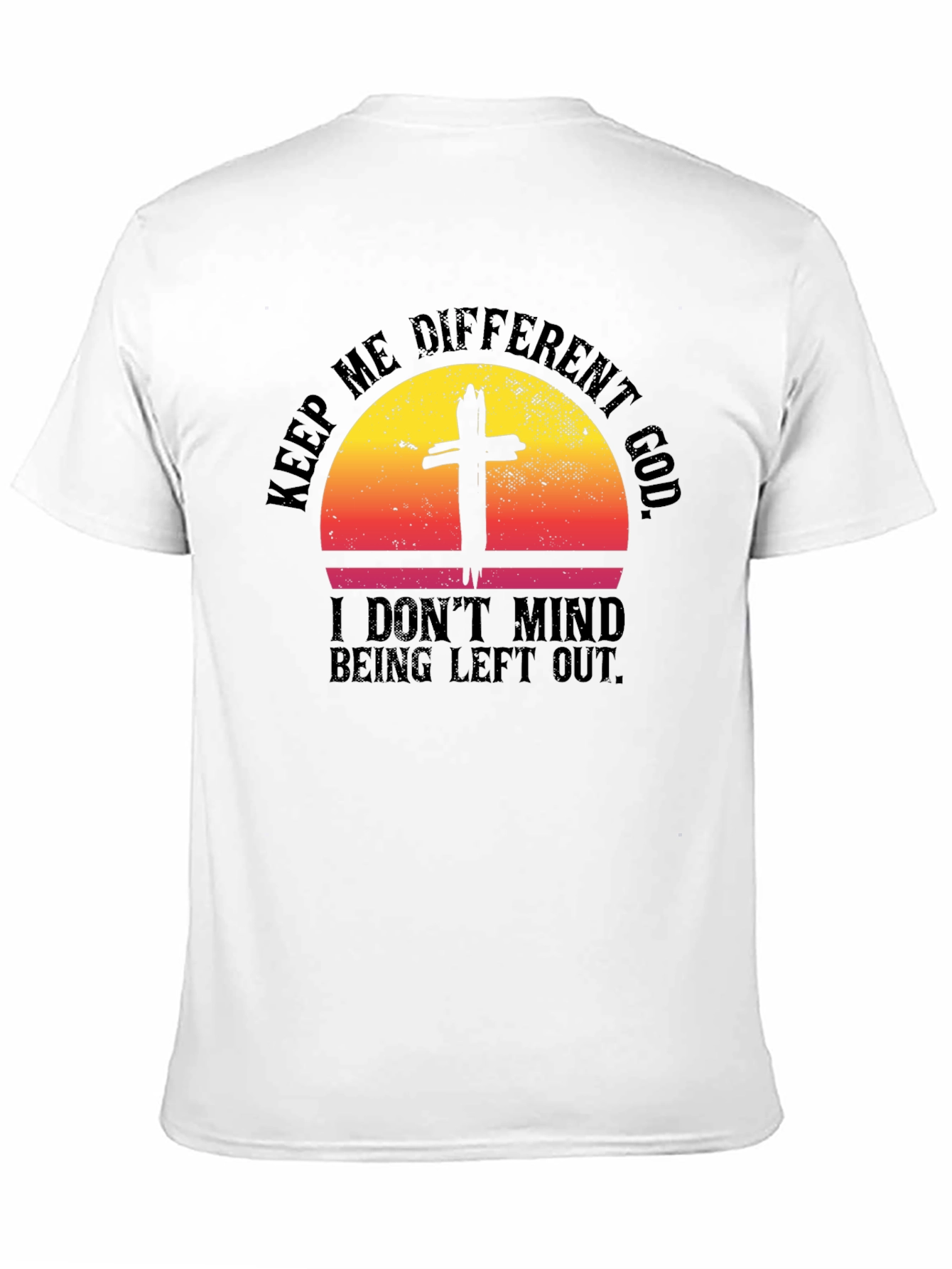 Keep Me Different God T-Shirt