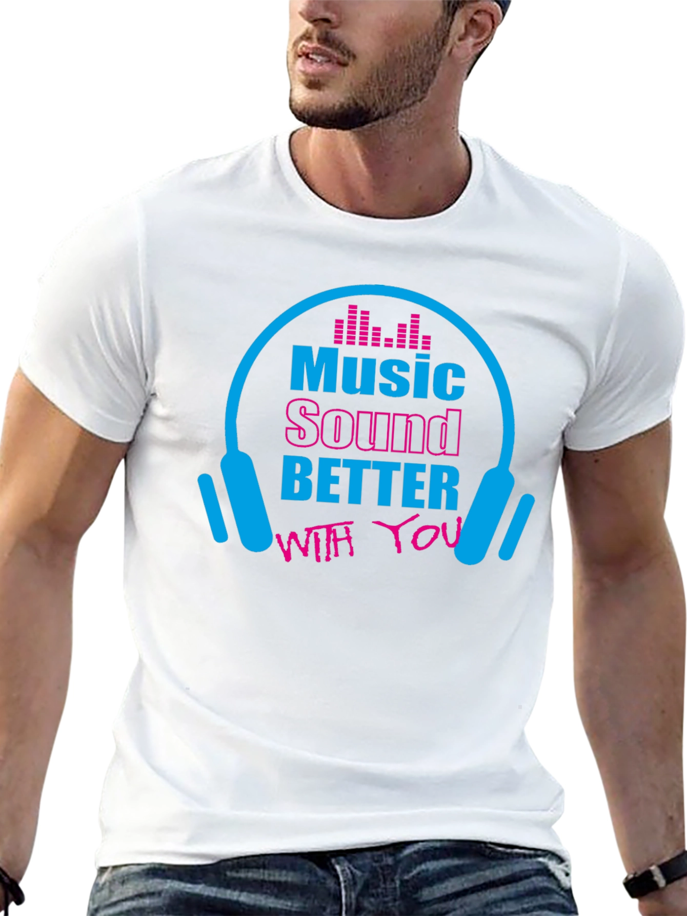 Music Lover Graphic T-Shirt - Sounds Better With You