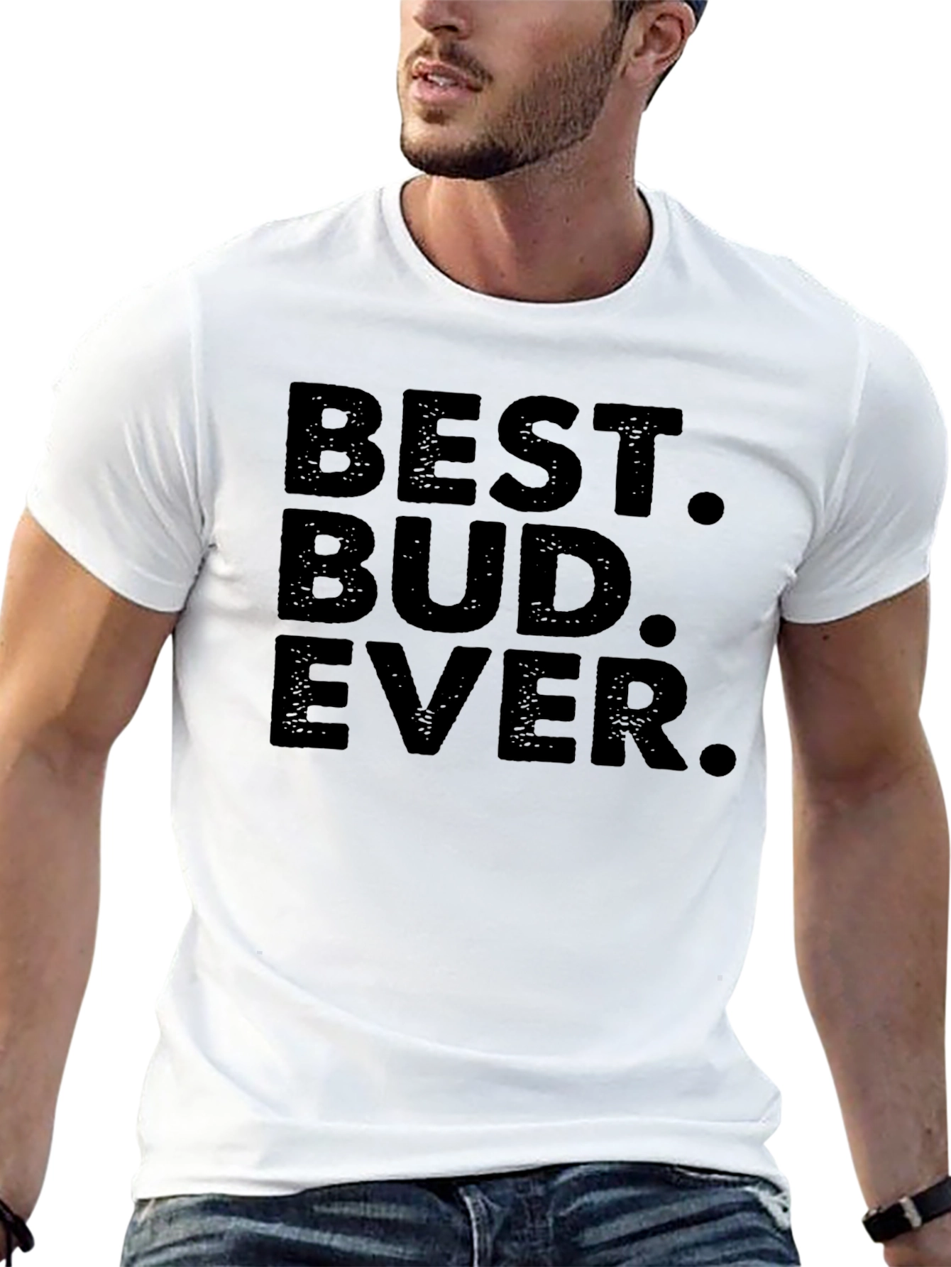 Best Bud Ever T-Shirt - Black Crew Neck Tee