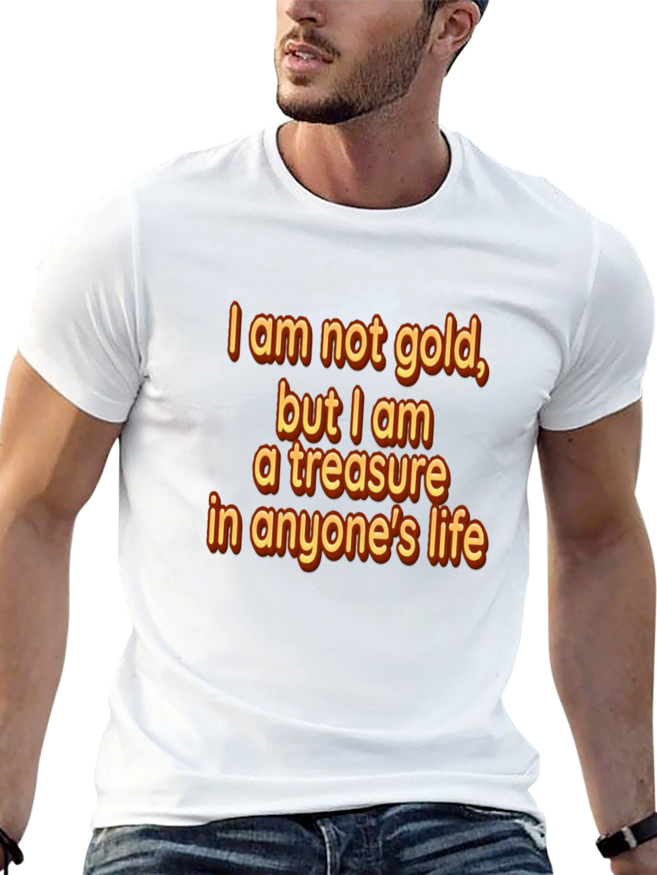 Treasure T-Shirt - I am not gold Graphic Tee