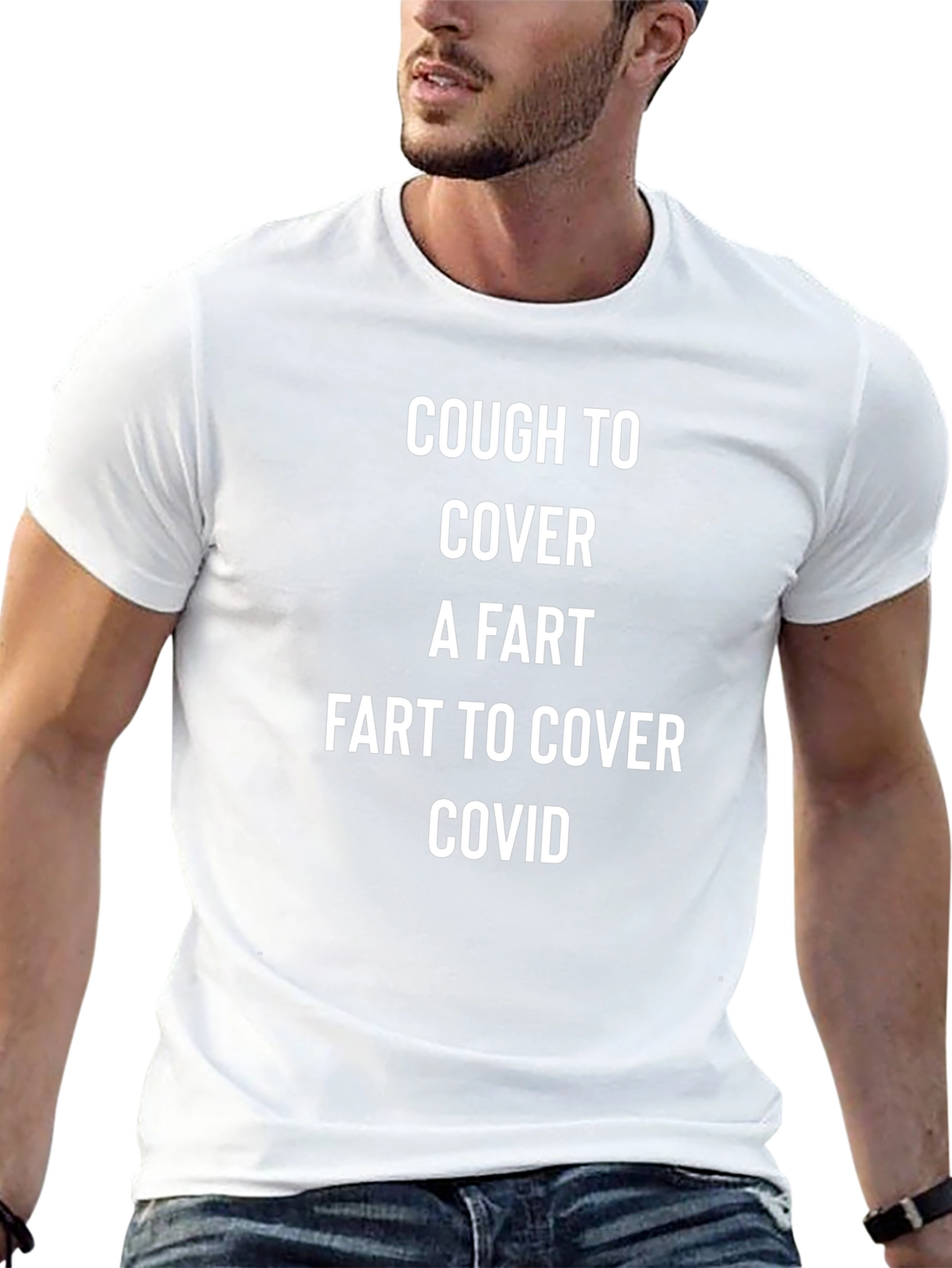 Cough to Cover a Fart COVID T-Shirt