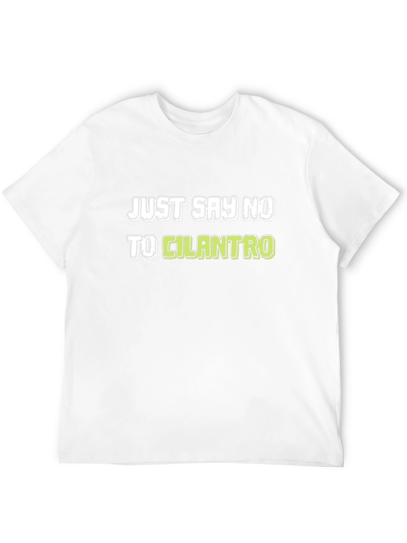 Just Say No to Cilantro Graphic Tee