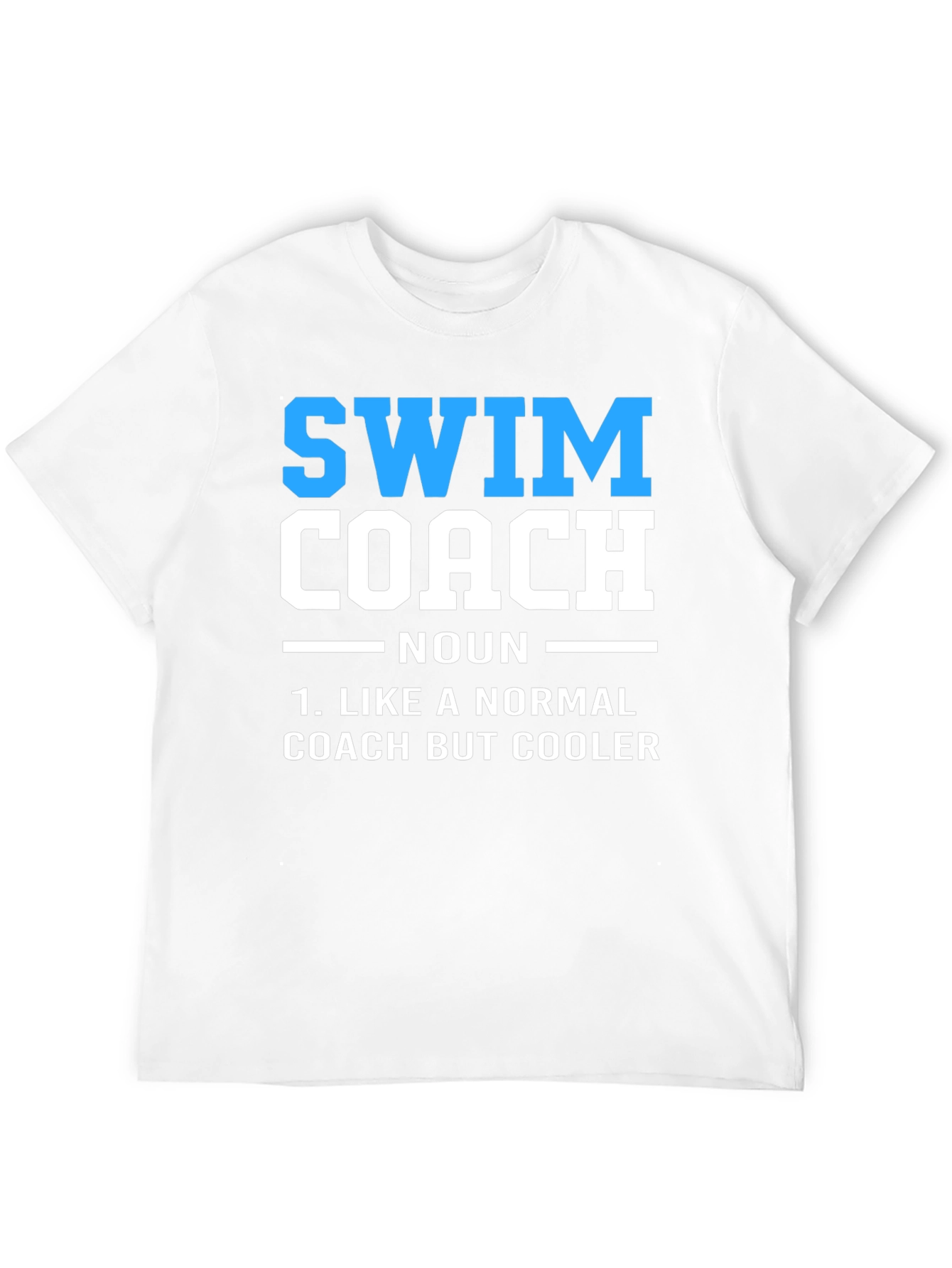 Swim Coach Definition T-Shirt - Cool Swimmer Gift