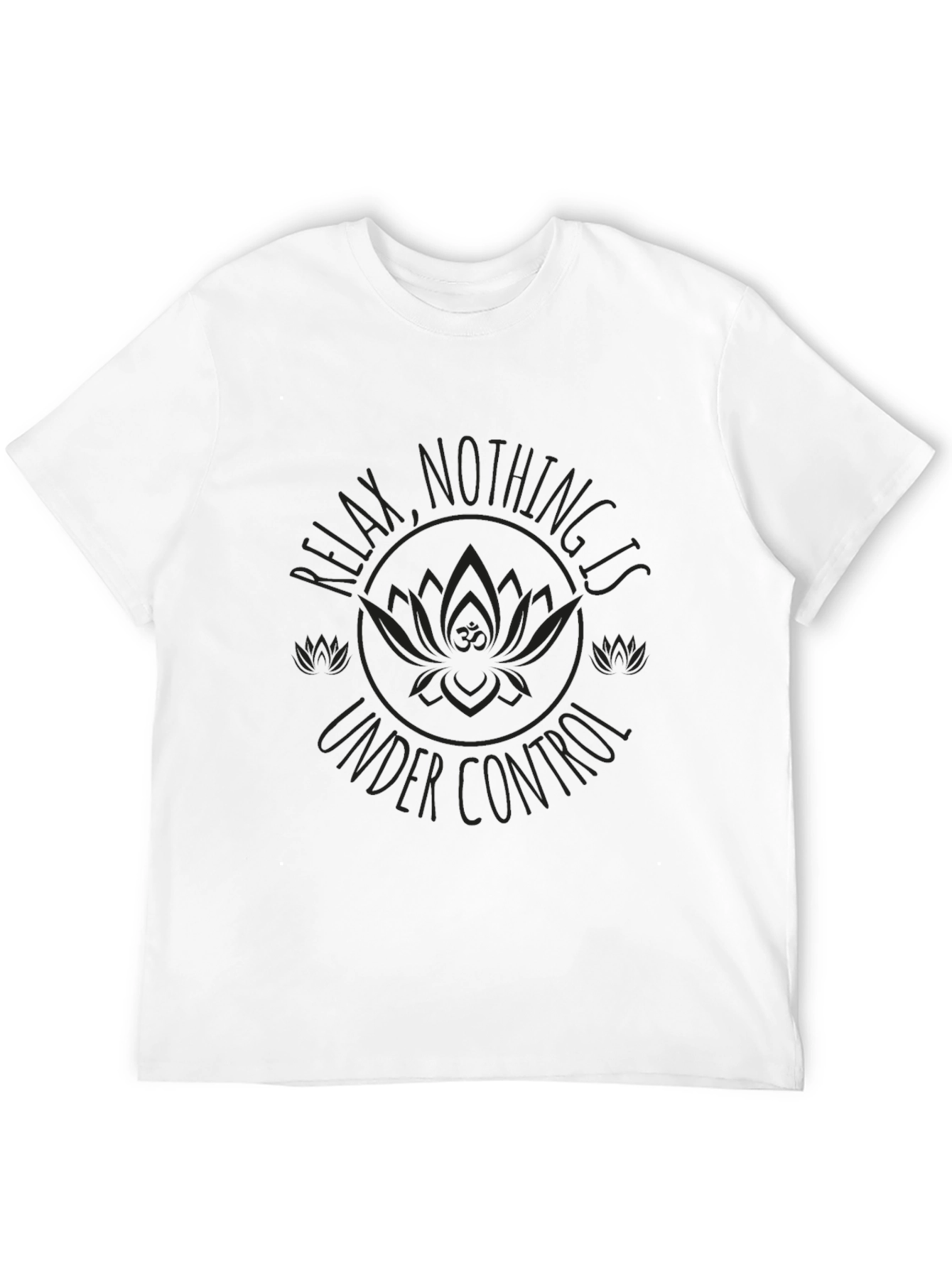 Relax Nothing is Under Control Graphic Tee