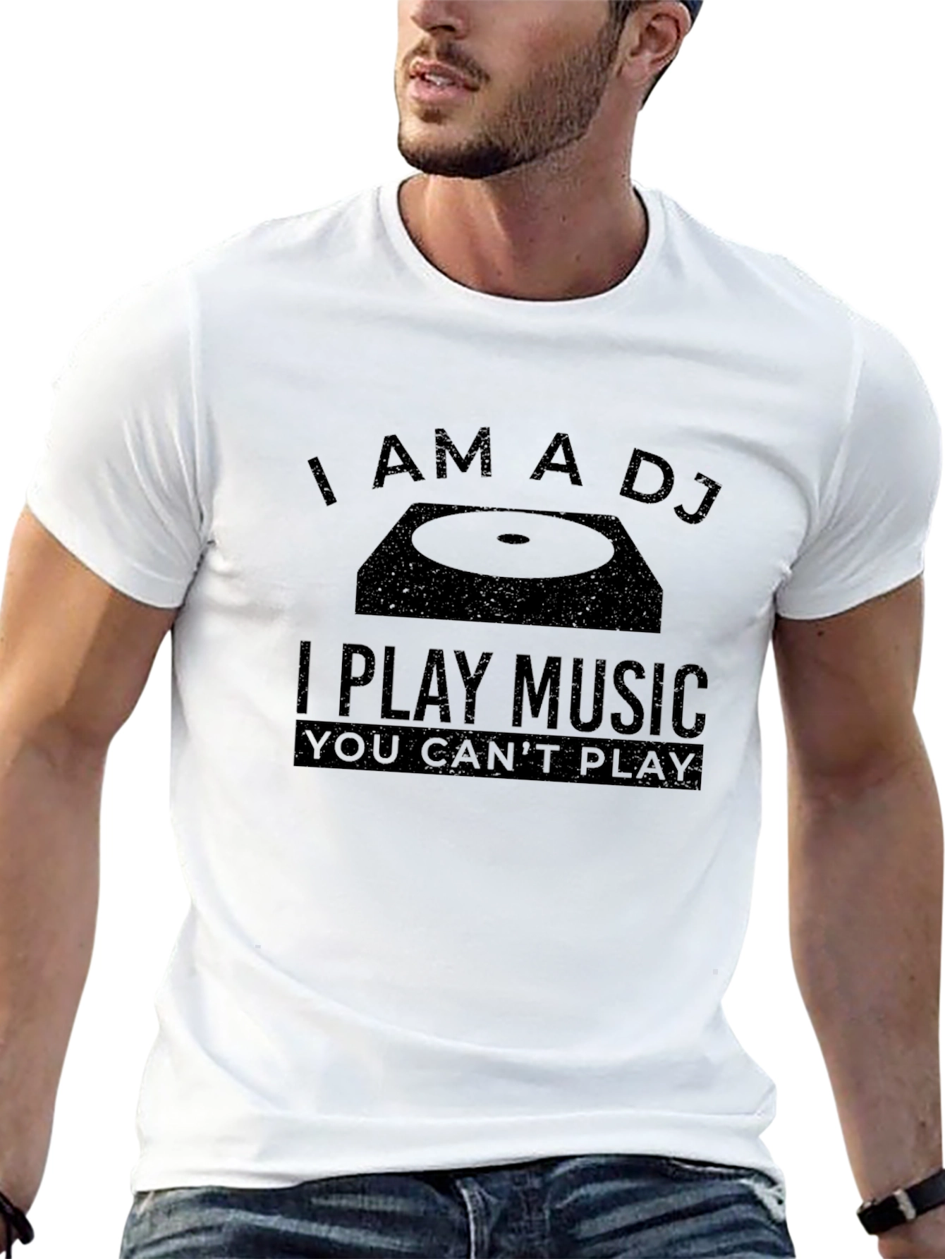 I Am A DJ Funny Music T-Shirt