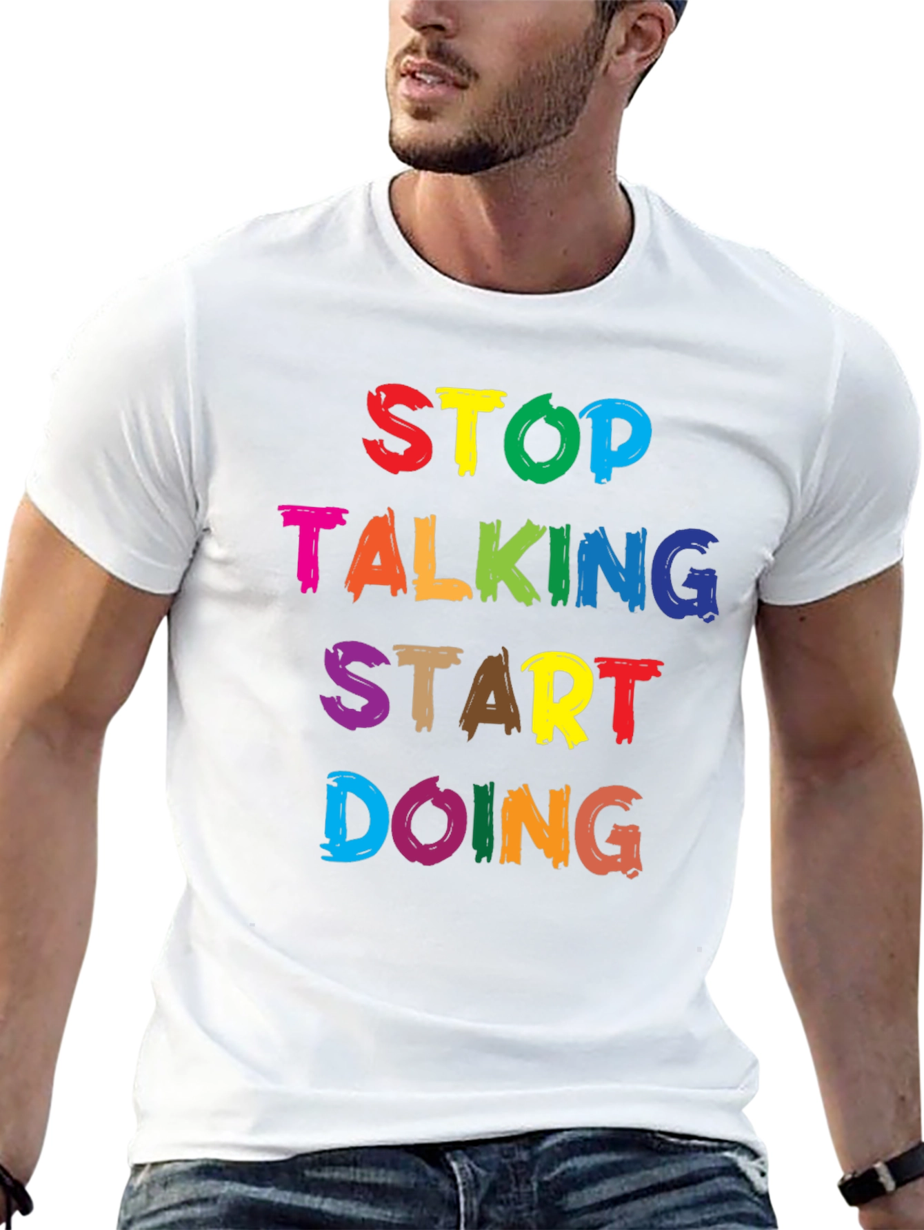 Stop Talking Start Doing Graphic Tee