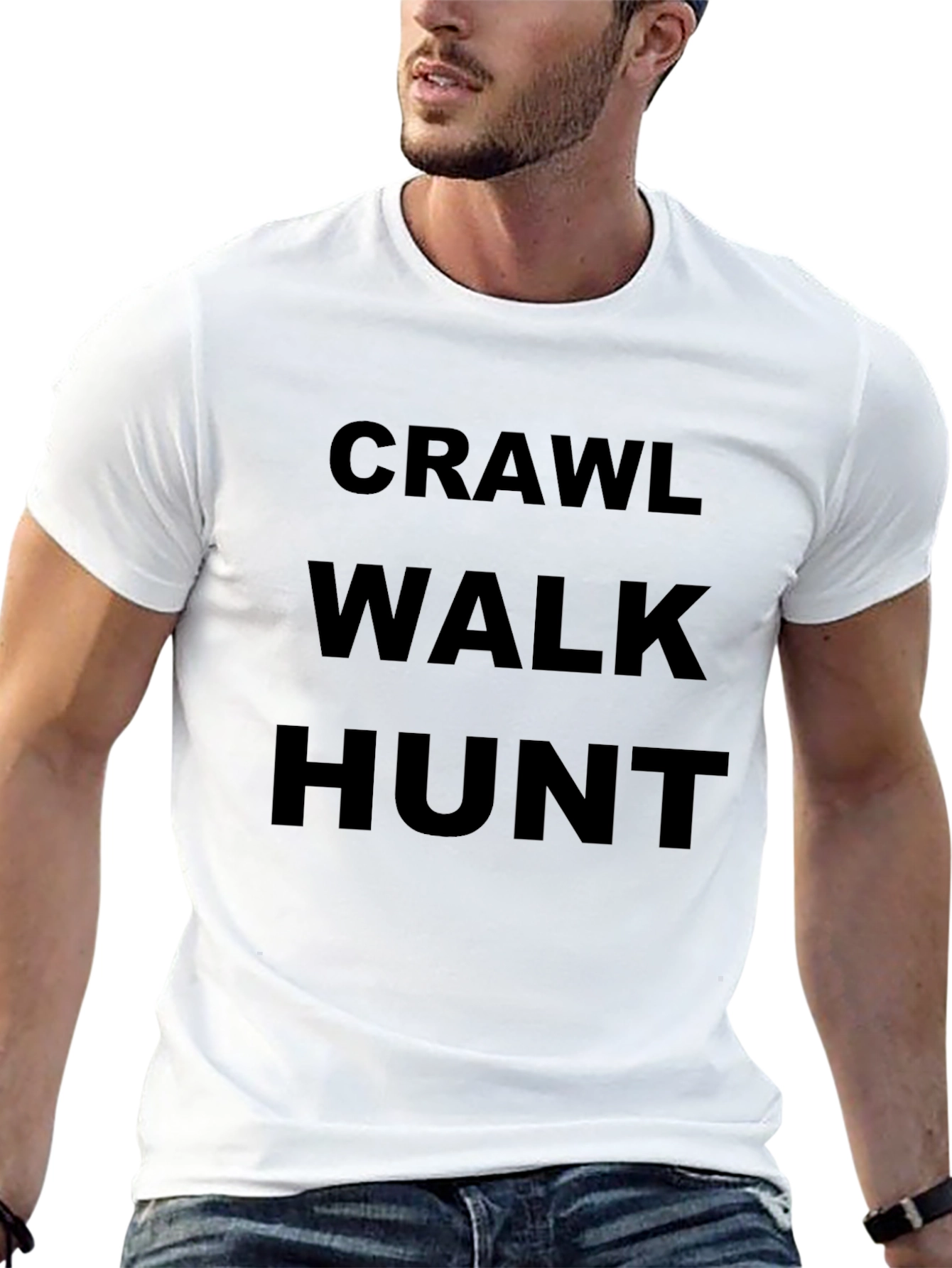 Crawl Walk Hunt Graphic T-Shirt