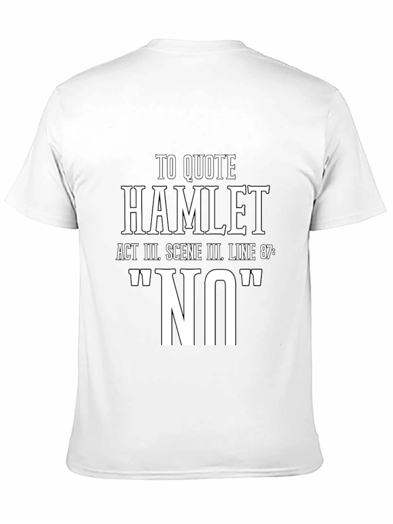 Hamlet NO T-Shirt - Act III Scene III
