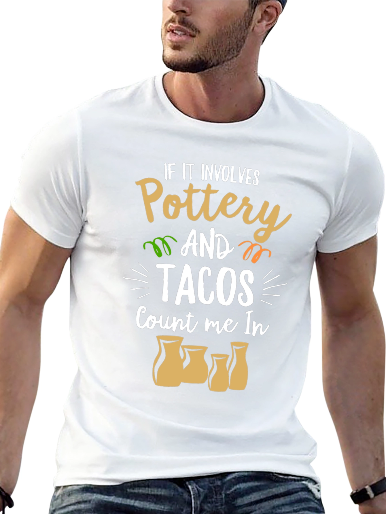 Pottery and Tacos Count Me In T-Shirt
