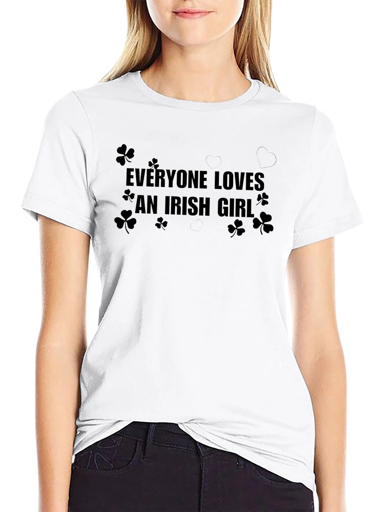 Everyone Loves An Irish Girl T-Shirt