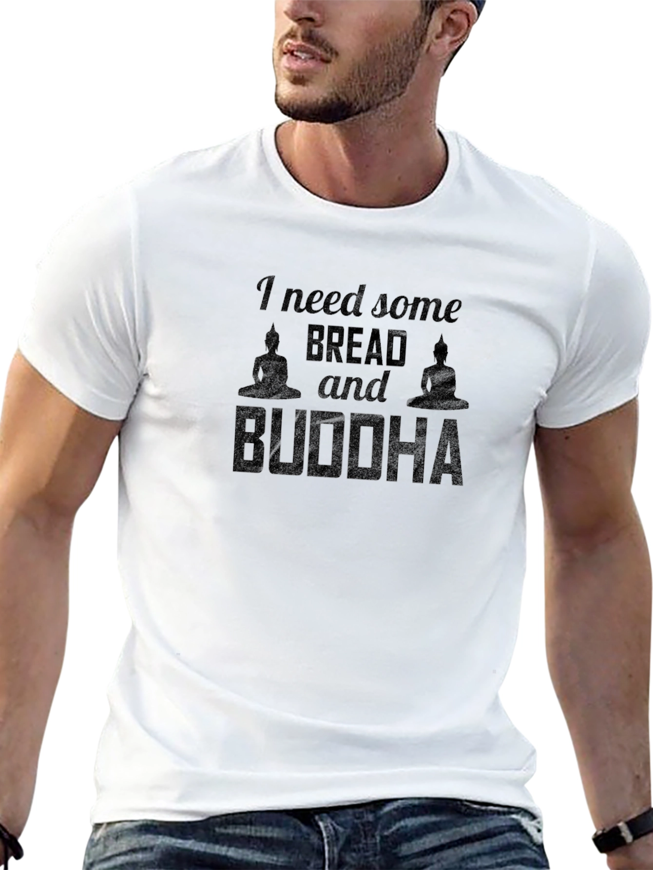 I Need Some Bread & Buddha Graphic Tee
