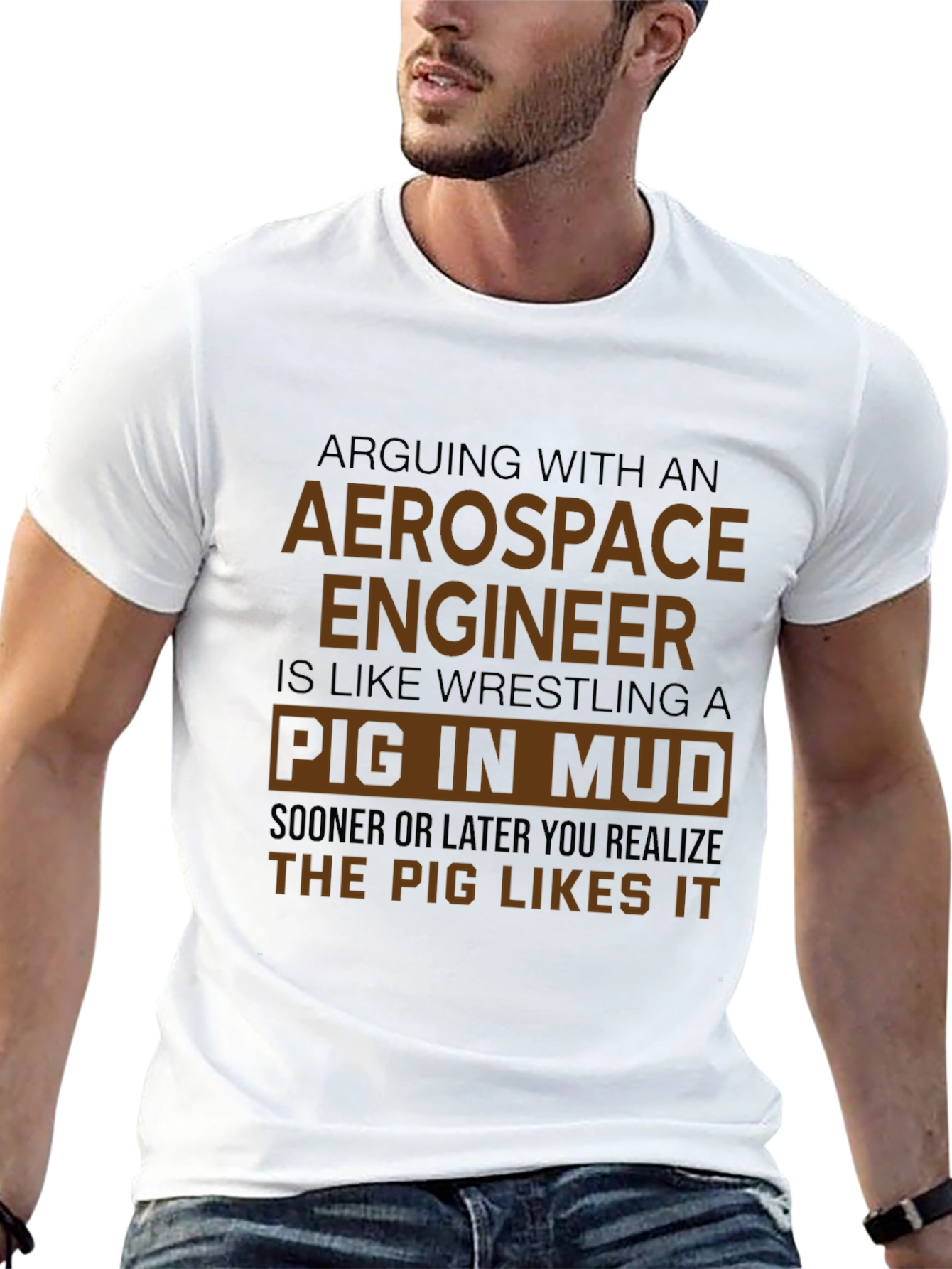 Aerospace Engineer Pig in Mud Funny T-Shirt