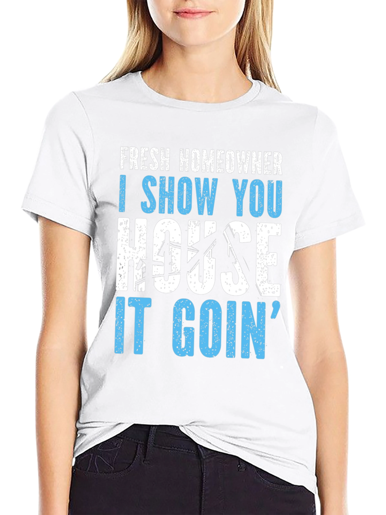 Funny Fresh Homeowner Real Estate T-Shirt