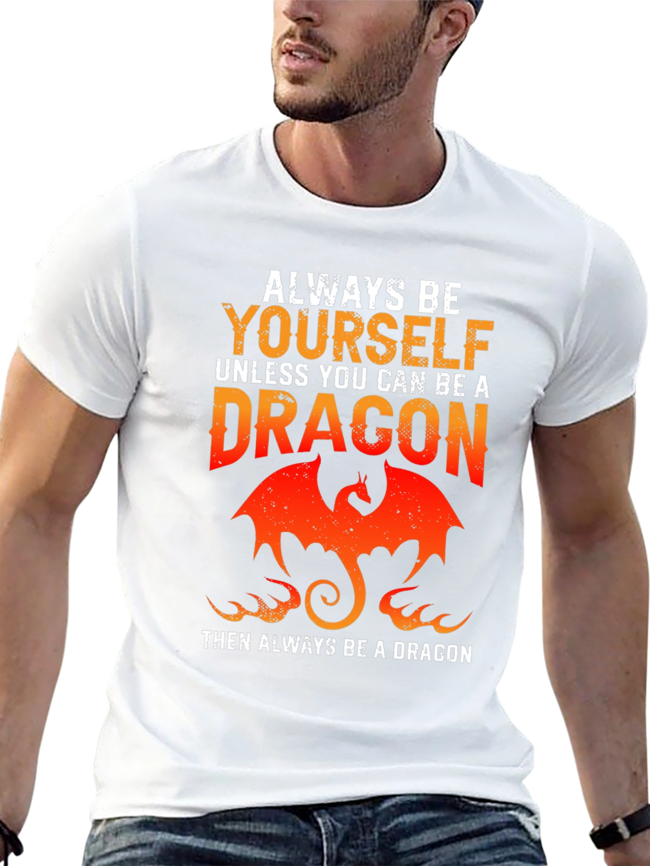 Always Be Yourself Unless Dragon T-Shirt