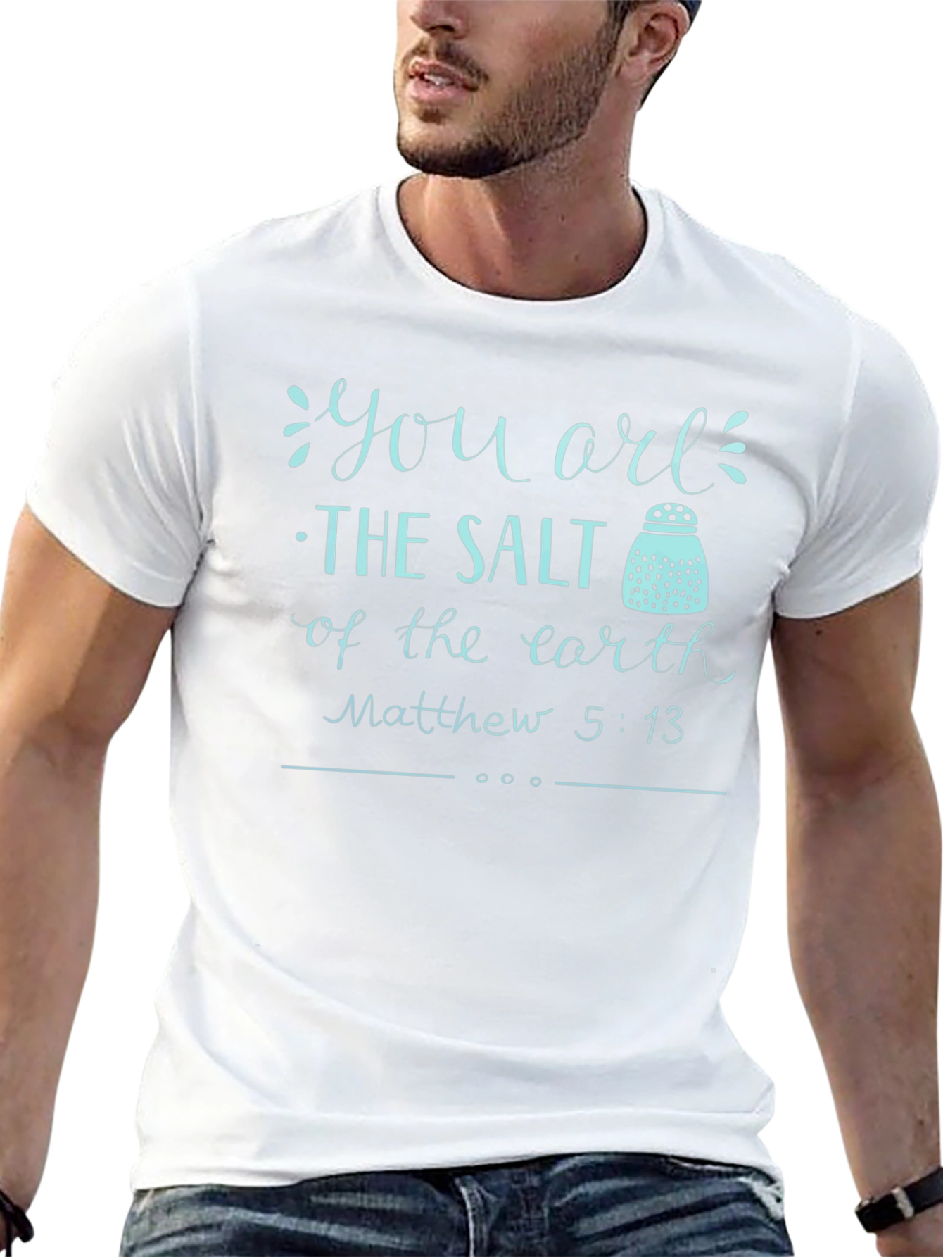 You Are The Salt T-Shirt