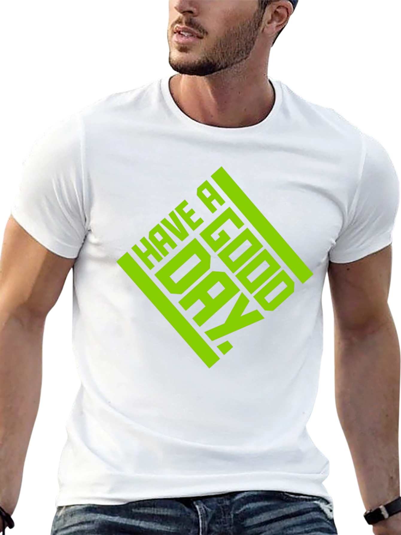 Have A Good Day Graphic T-Shirt