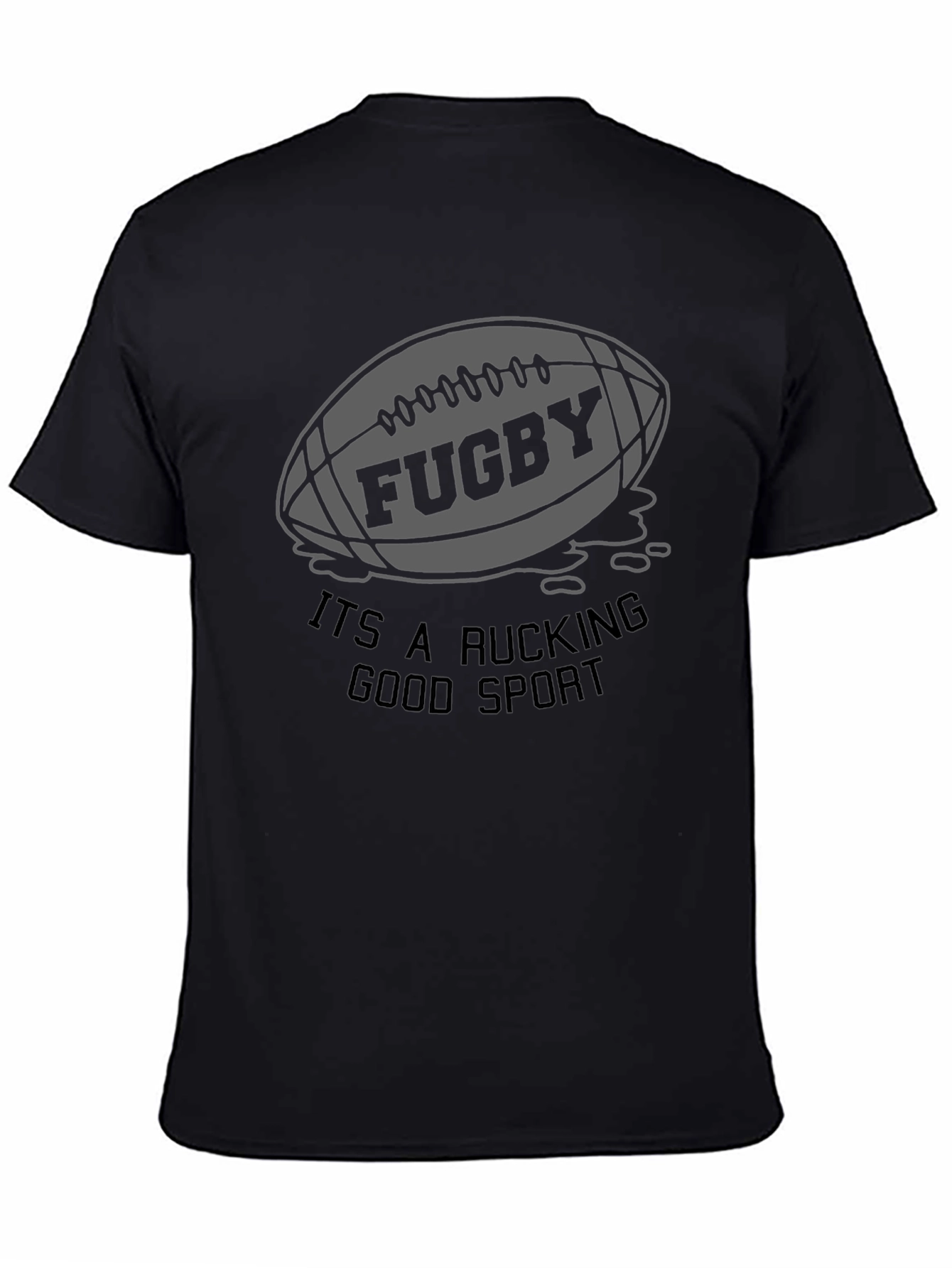 Fugby Rucking Good Sport Graphic T-Shirt
