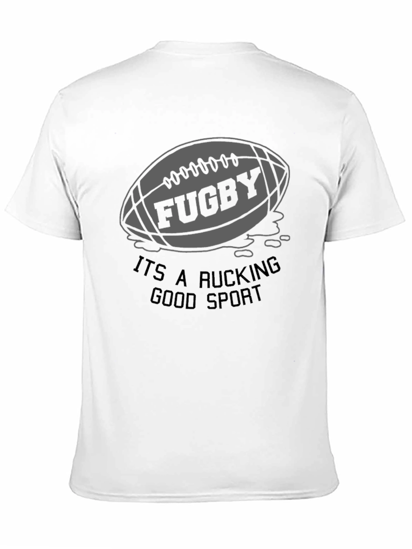 Fugby Rucking Good Sport Graphic T-Shirt