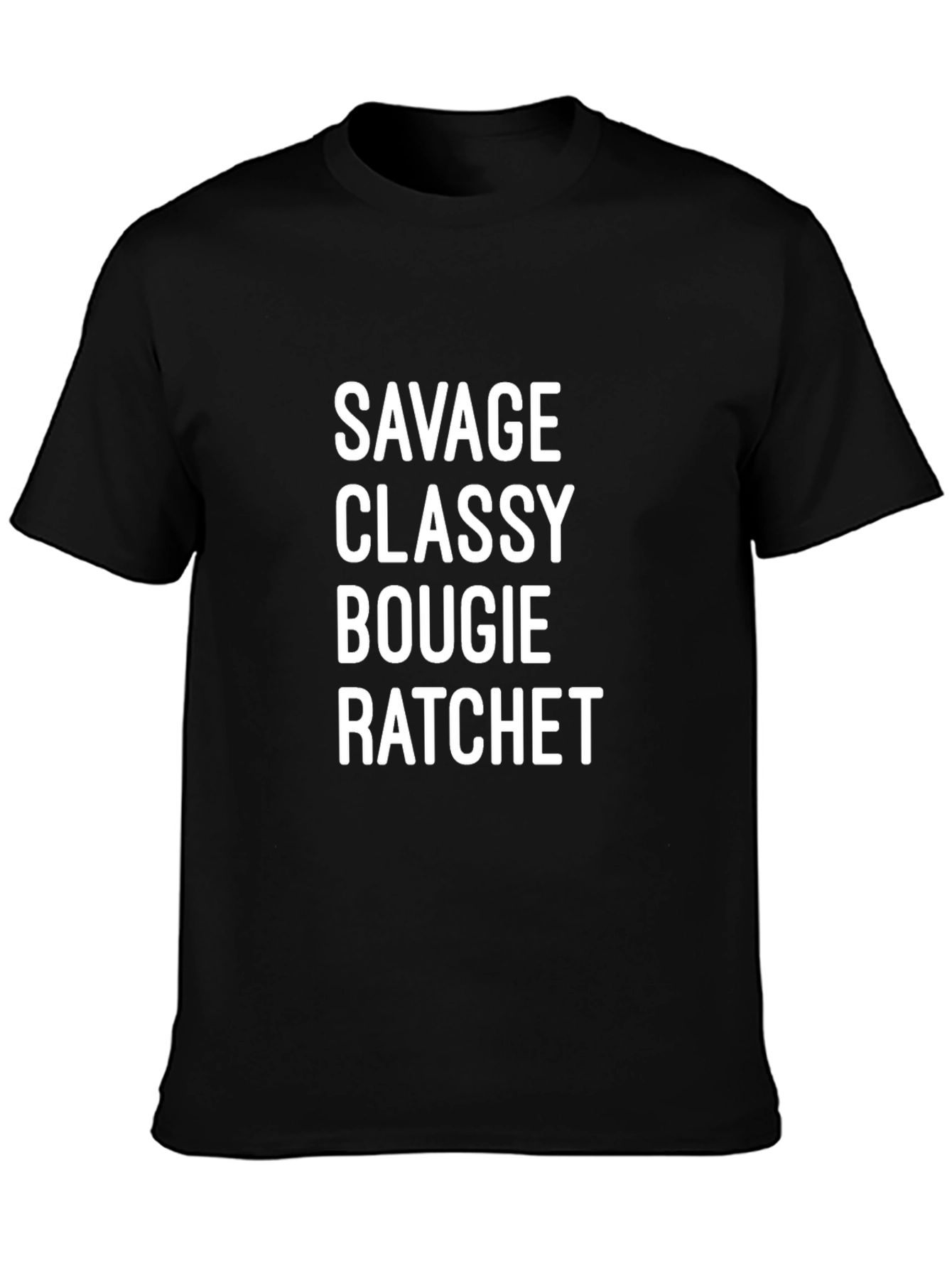Savage Classy Bougie Ratchet T-Shirt - Unisex