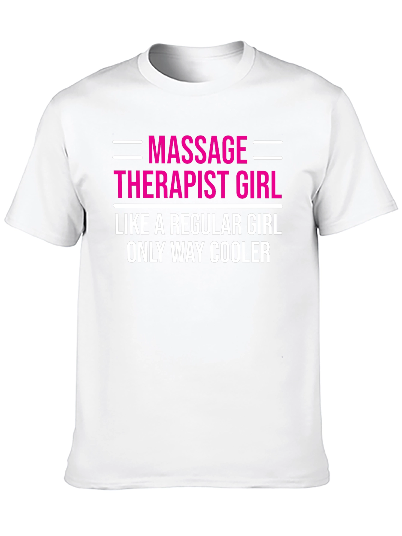 Massage Therapist Girl T-Shirt - Cool & Stylish