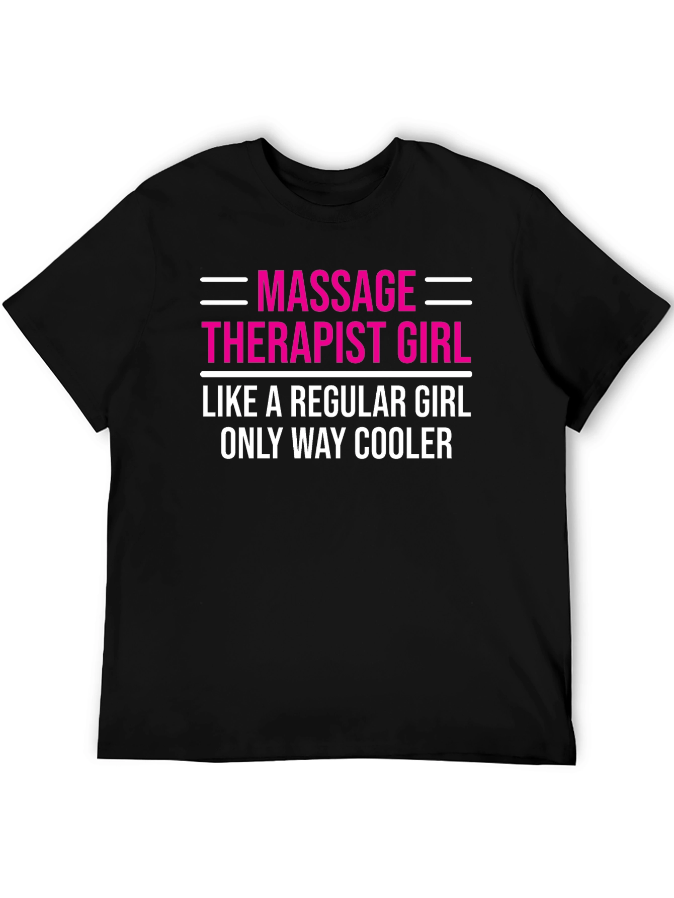 Massage Therapist Girl T-Shirt - Cool & Stylish