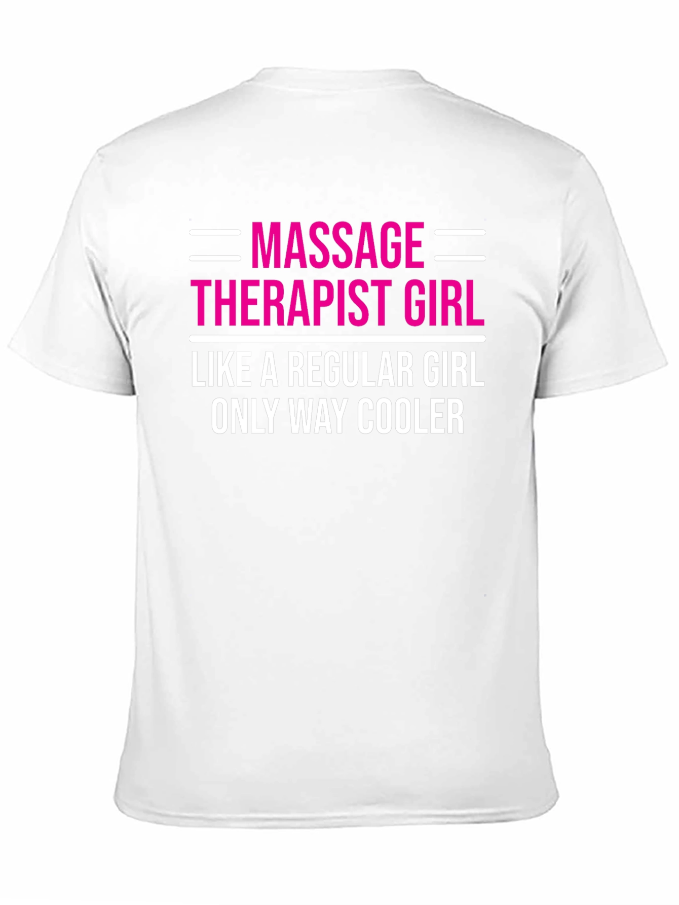 Massage Therapist Girl T-Shirt - Cool & Stylish