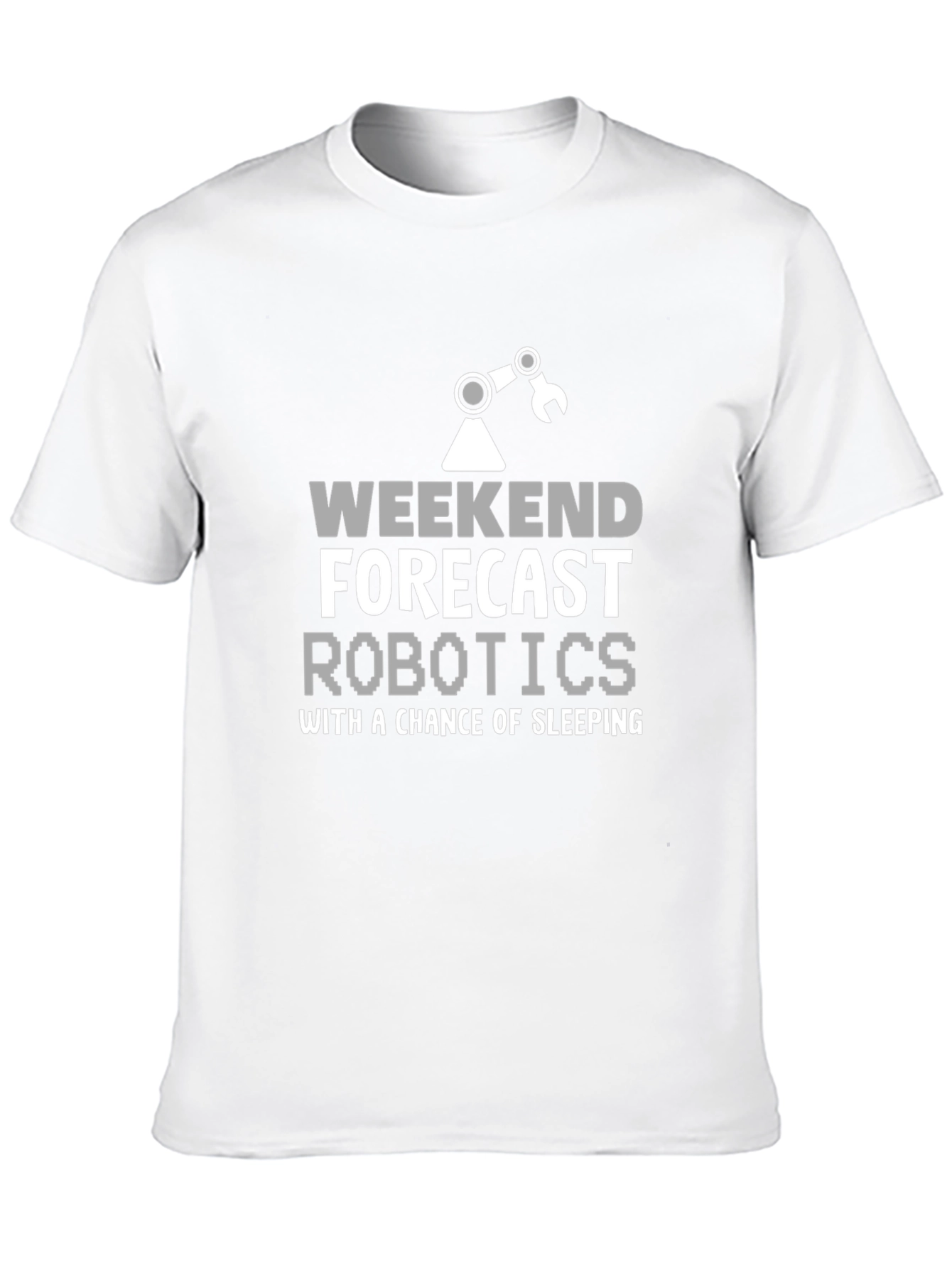 Robotics Weekend Forecast T-Shirt