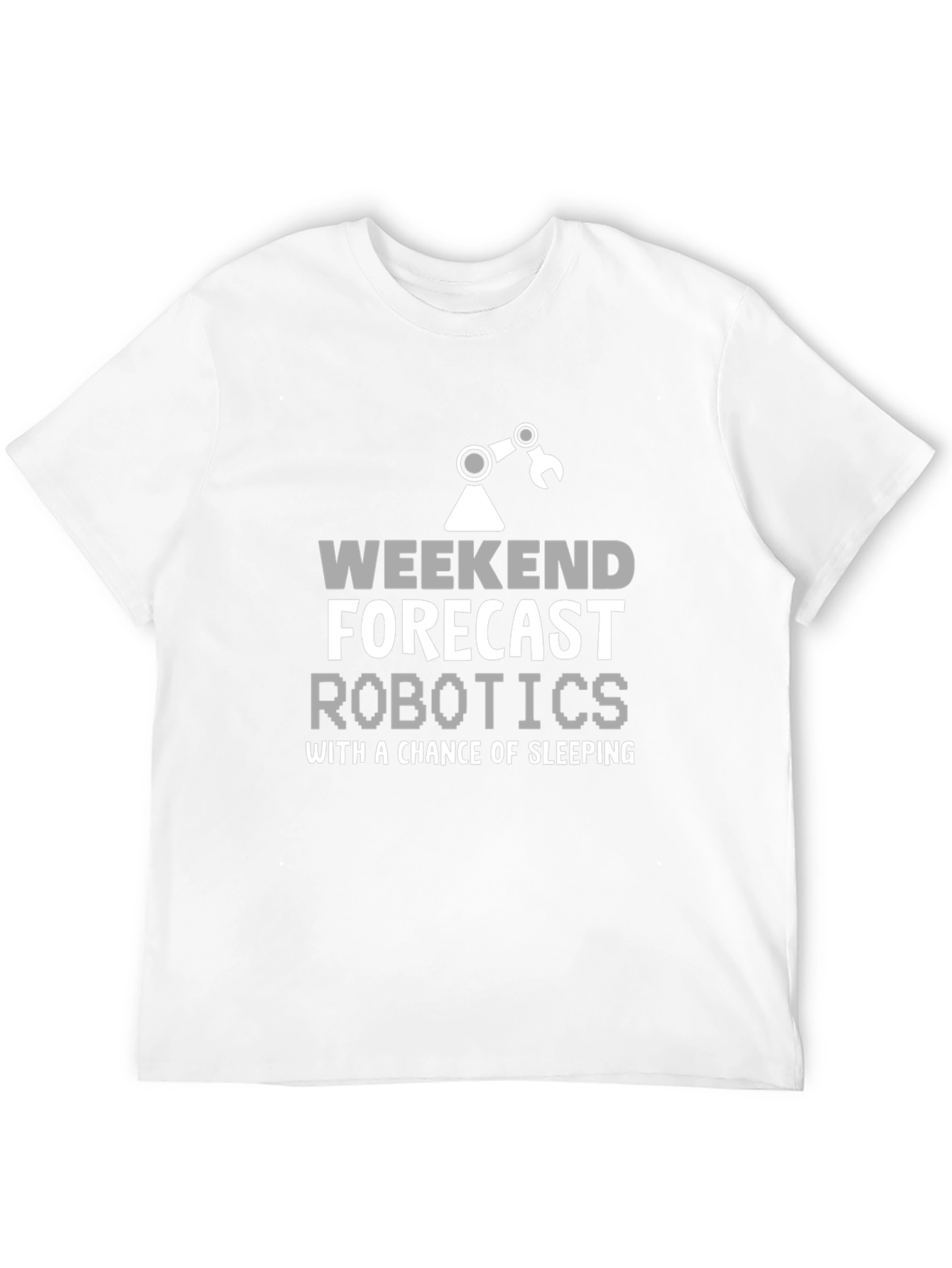 Robotics Weekend Forecast T-Shirt
