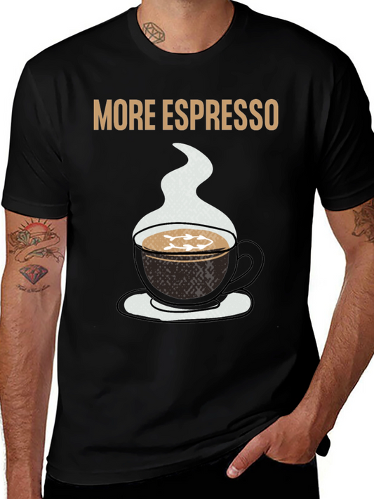More Espresso T-Shirt - Coffee Lover Tee