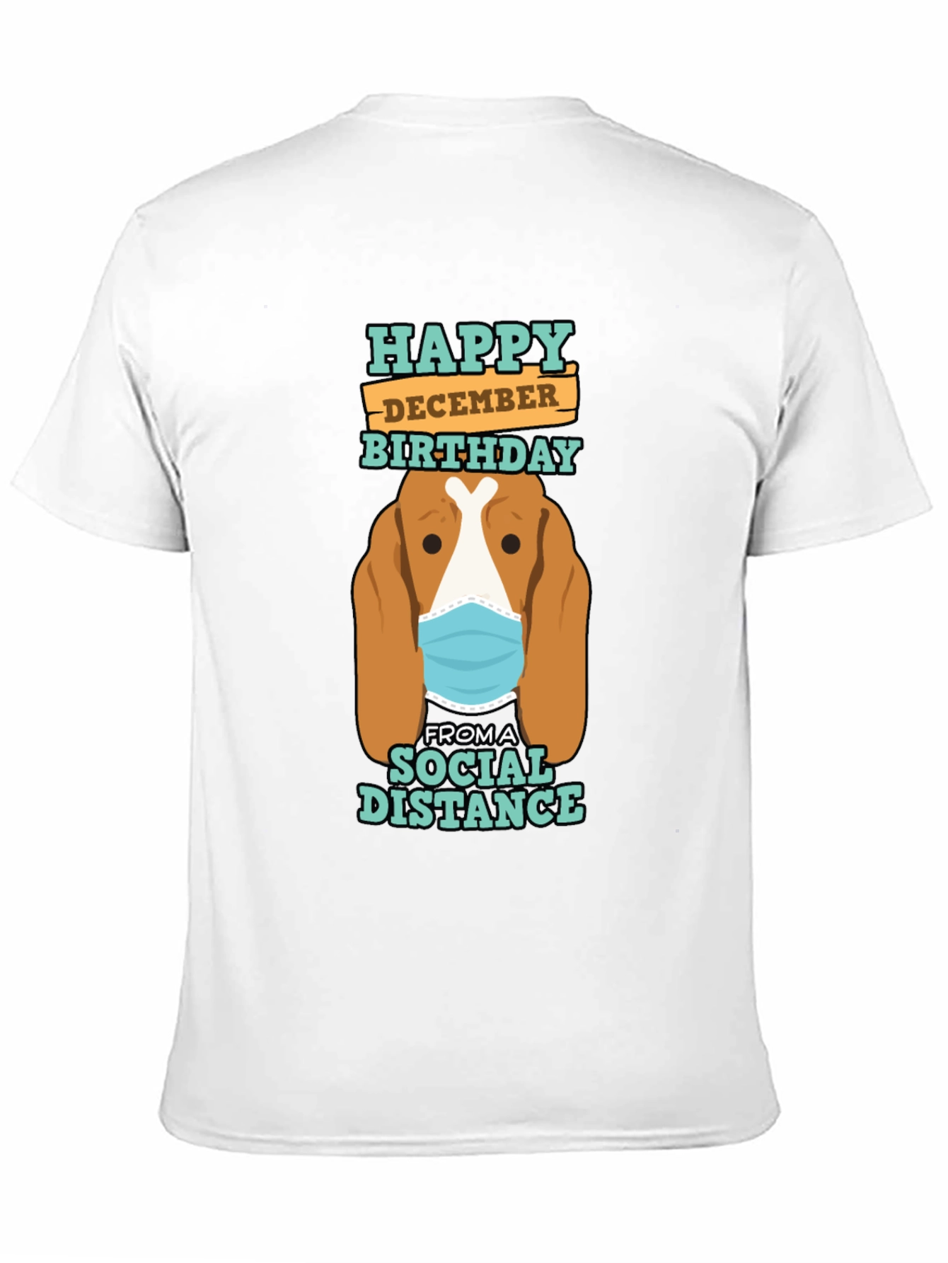 Funny Social Distance December Birthday Dog T-Shirt