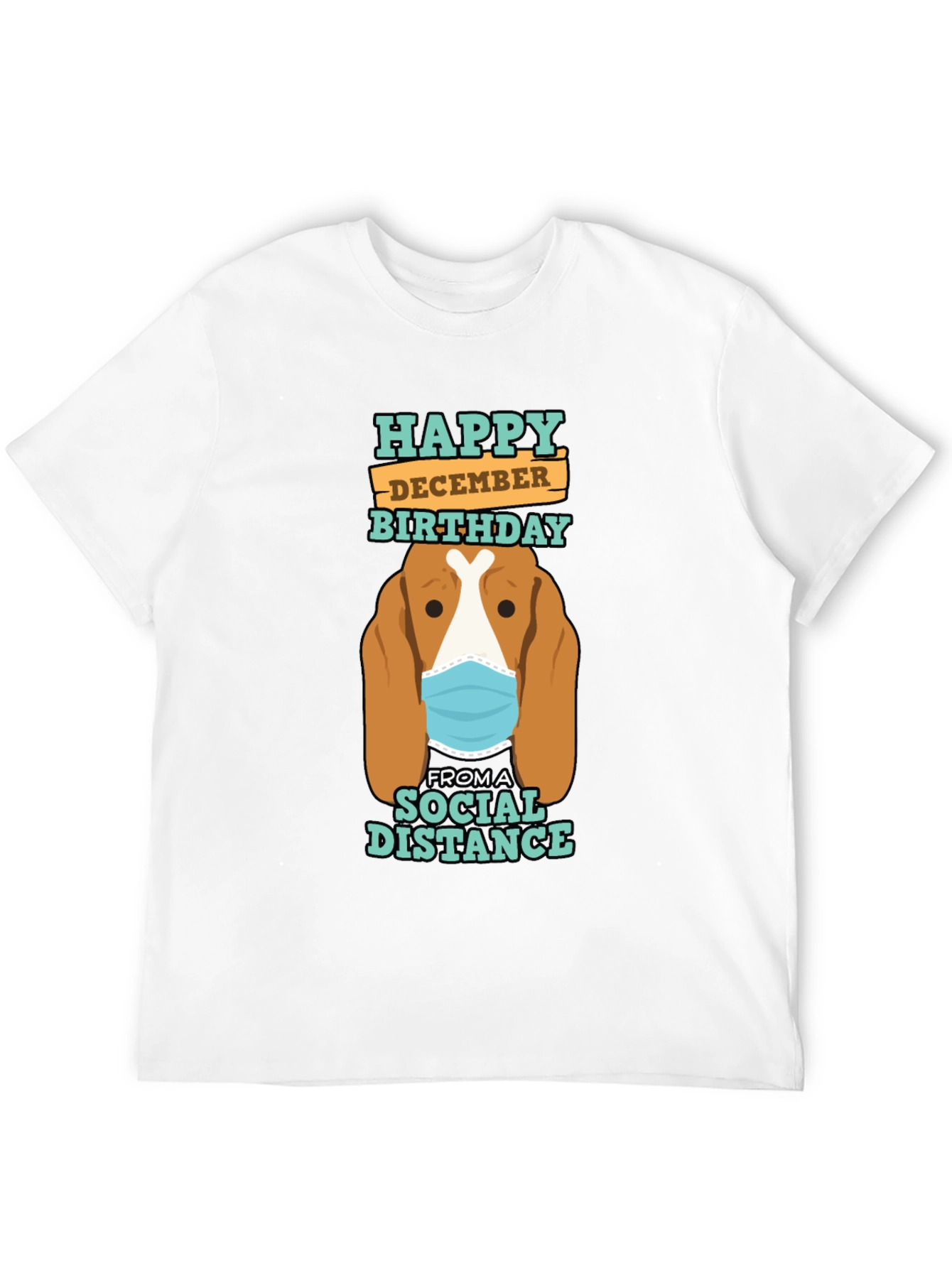Funny Social Distance December Birthday Dog T-Shirt