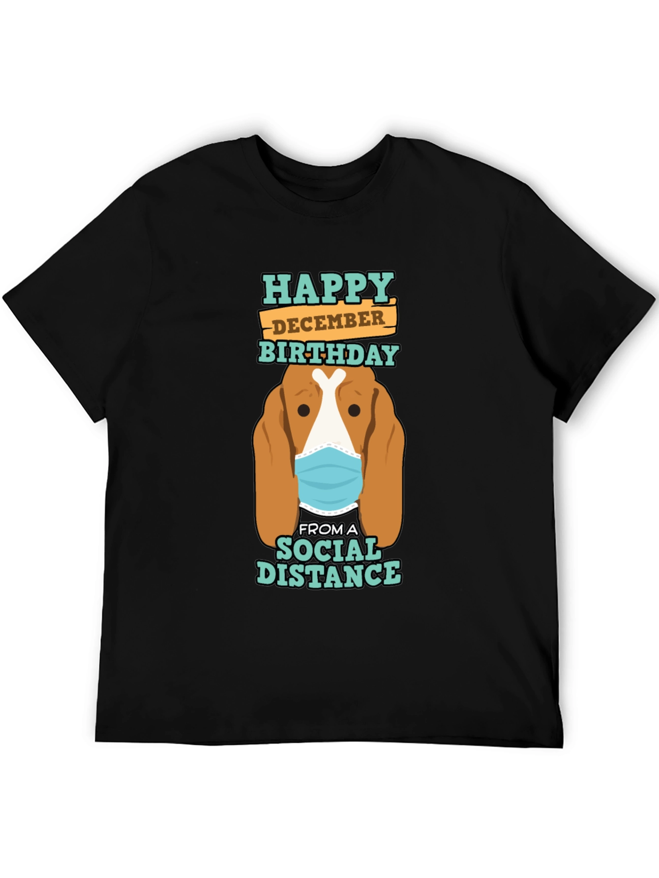 Funny Social Distance December Birthday Dog T-Shirt