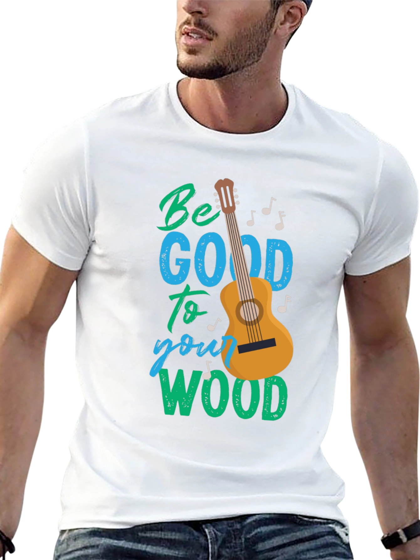Be Good to Your Wood T-Shirt