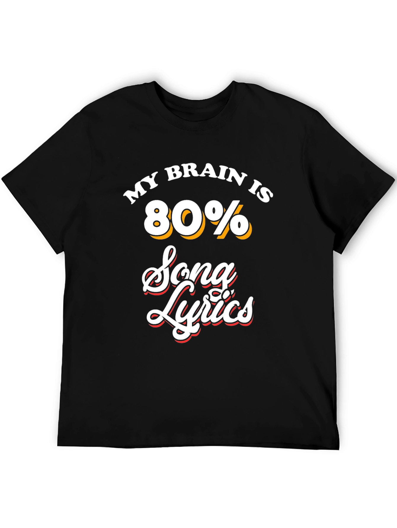 Song Lyrics T-Shirt - Funny Music Lover Tee