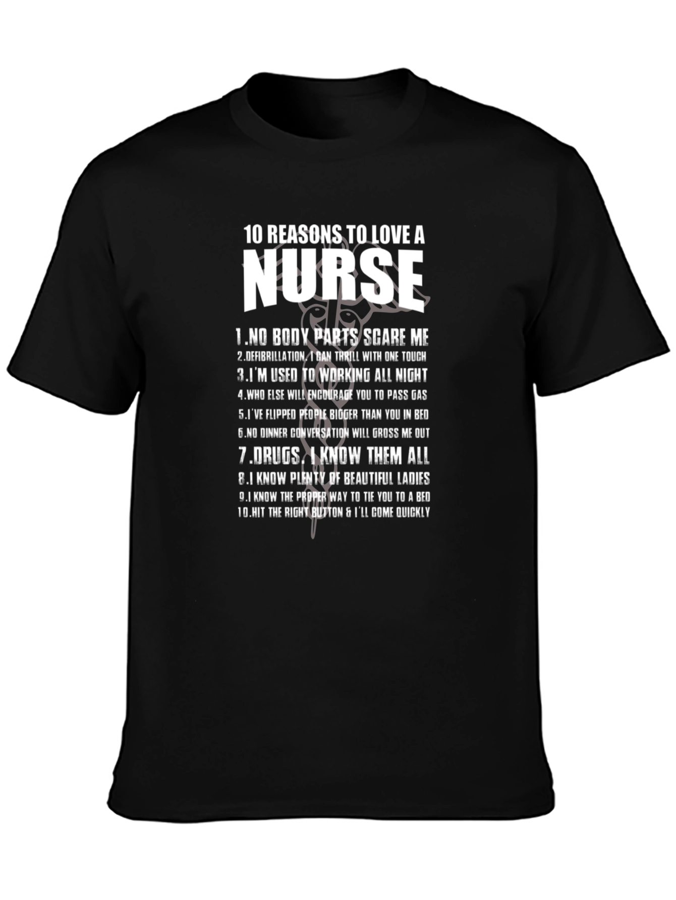 Reasons to Love a Nurse Graphic T-Shirt