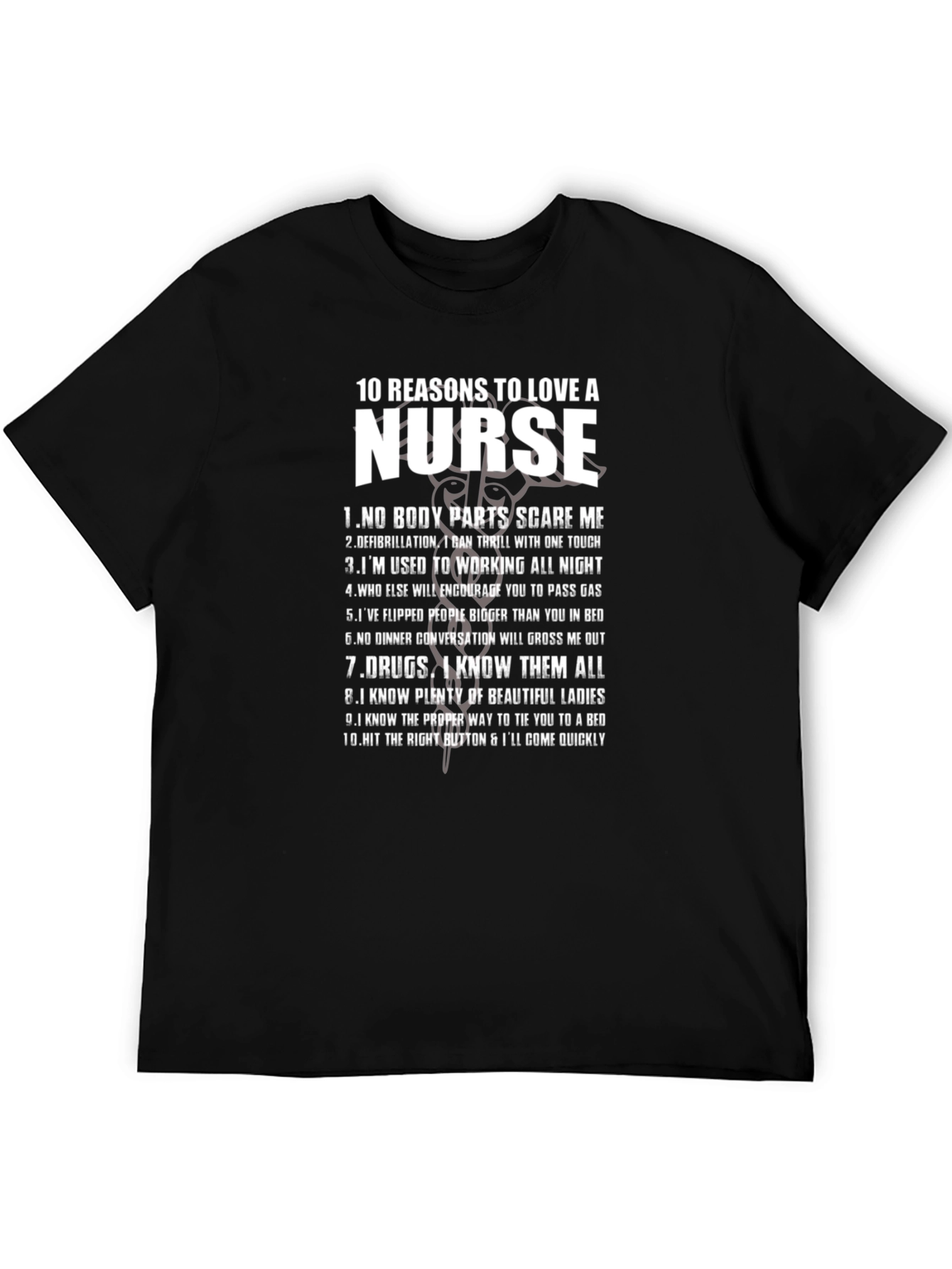 Reasons to Love a Nurse Graphic T-Shirt